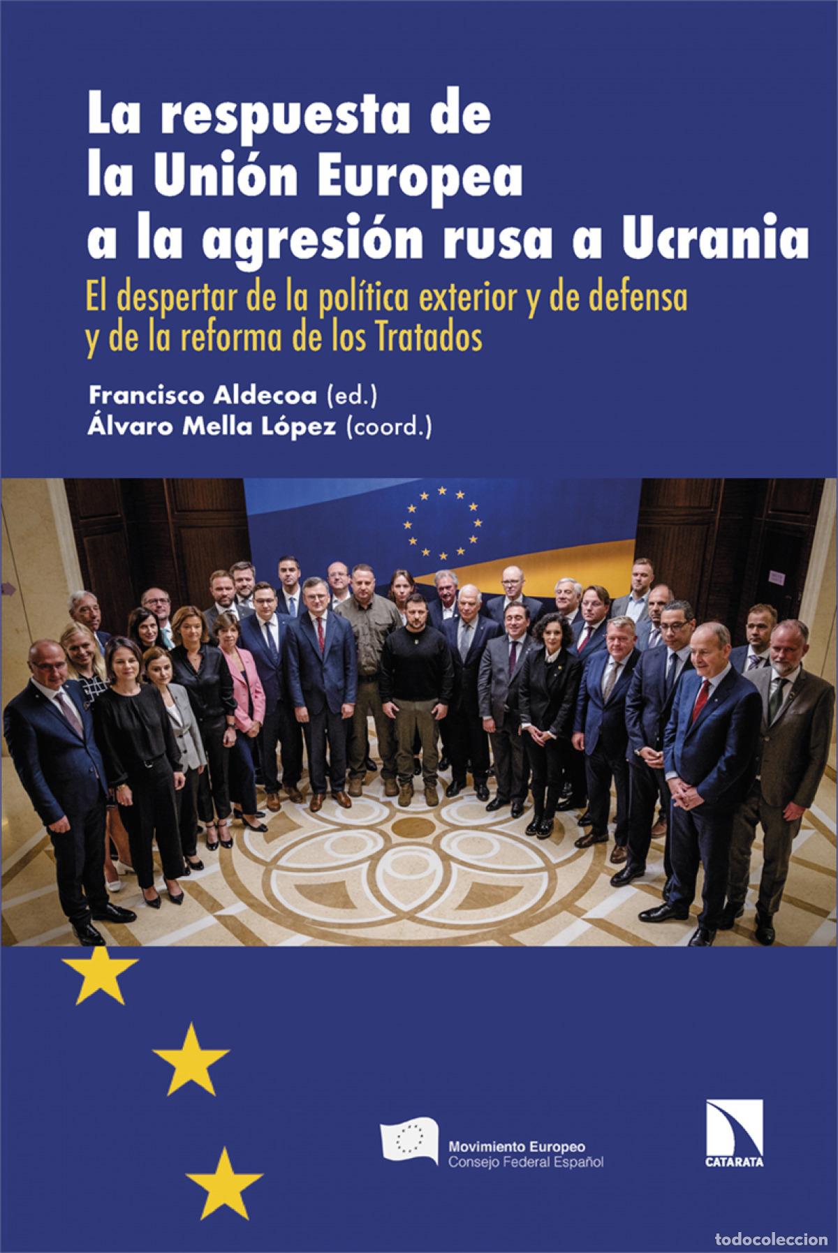 Libros: La respuesta de la Uni&oacute;n Europea a la agresi&oacute;n rusa a Ucrani - Aldecoa Luz&aacute;rraga, Francisco (ED.)/Me