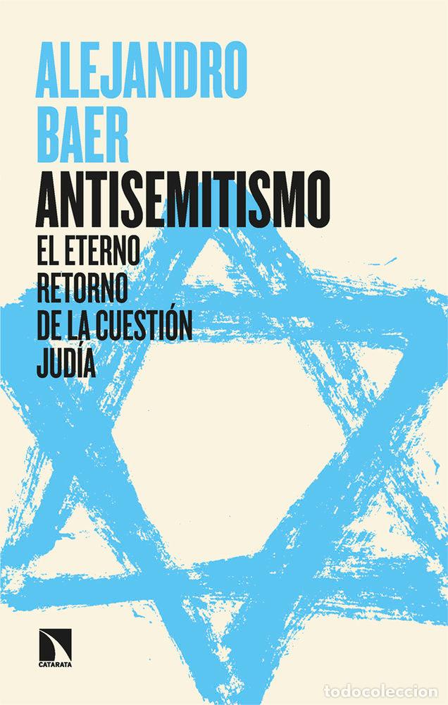 Libros: ANTISEMITISMO - ALEJANDRO BAER - Foto 1