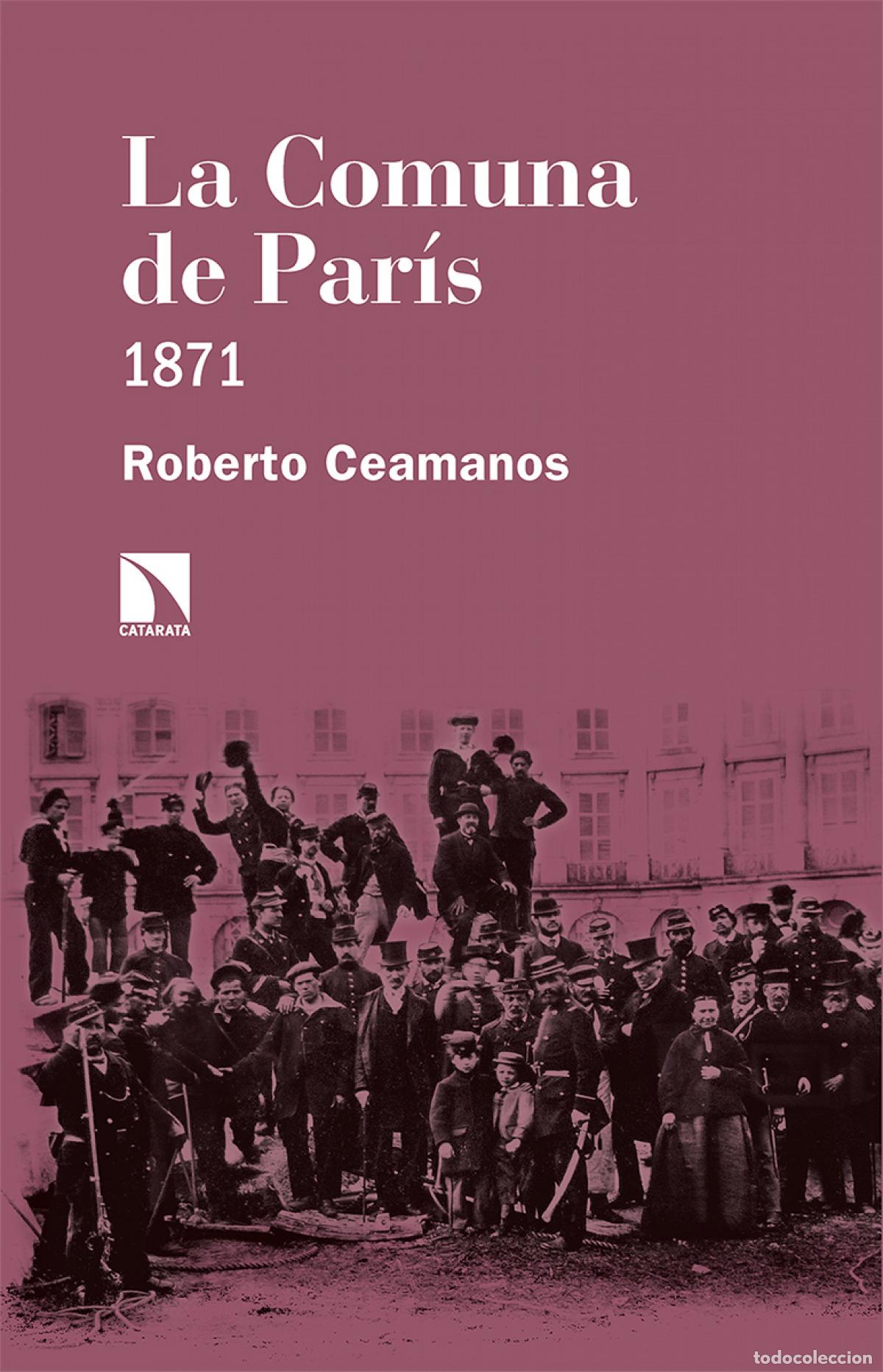 Libros: La Comuna de Par&iacute;s - Ceamanos Llorens, Roberto