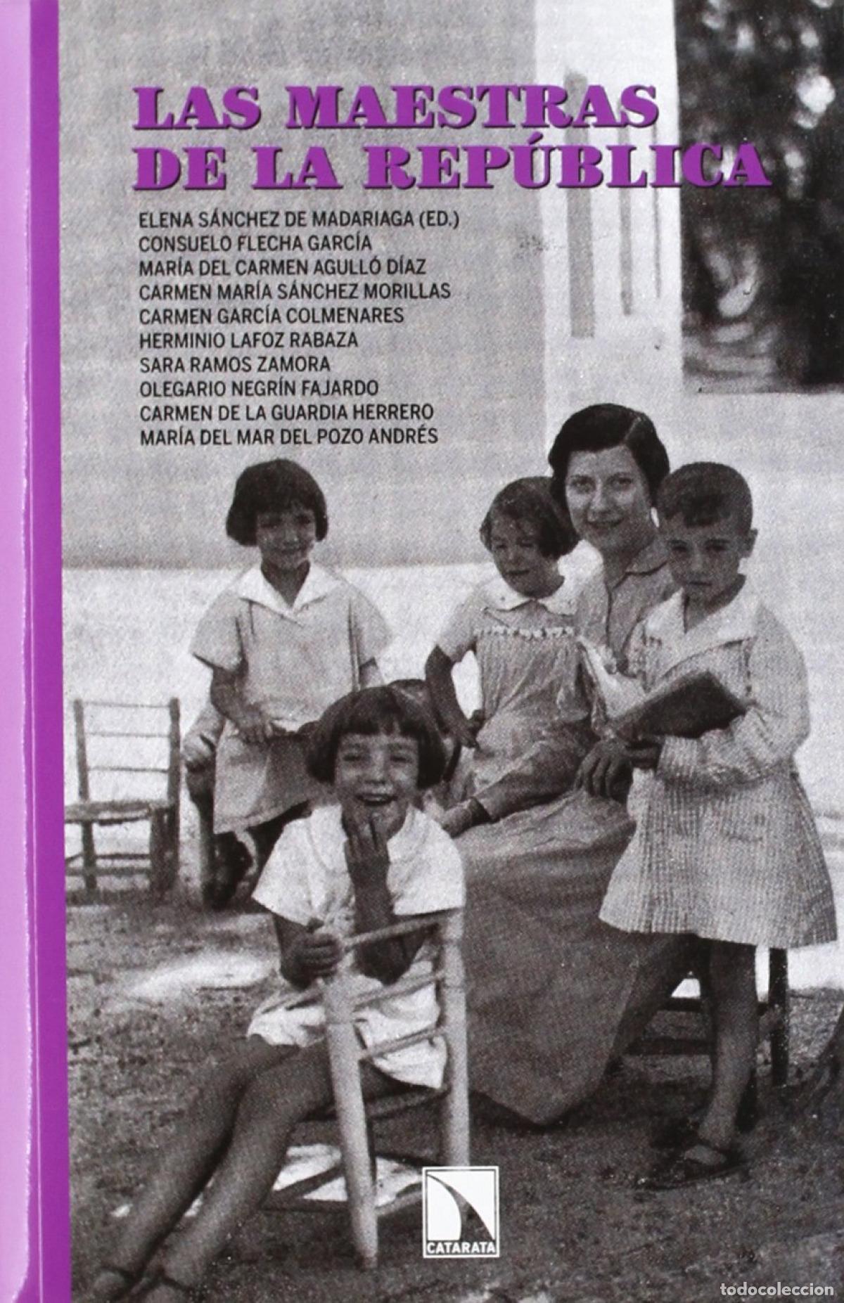 Libros: Las maestras de la Rep&uacute;blica - S&aacute;nchez de Madariaga - Foto 1