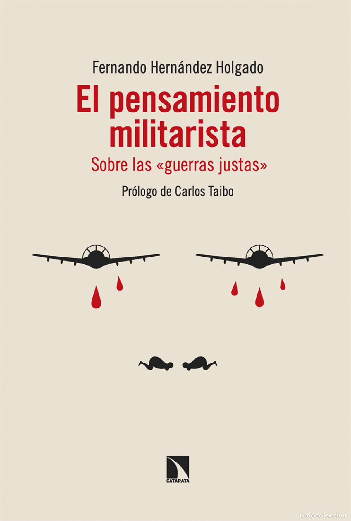 Libros: El pensamiento militarista - Hern&aacute;ndez Holgado, Fernando