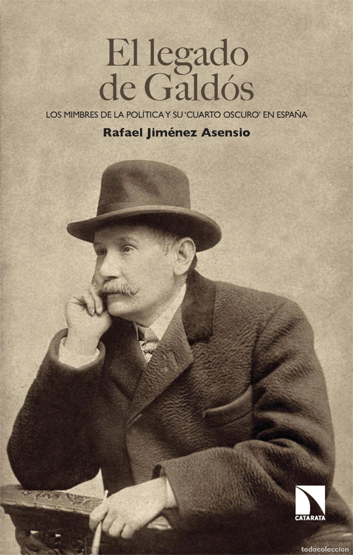 Libros: El legado de Gald&oacute;s - Jim&eacute;nez Asensio, Rafael