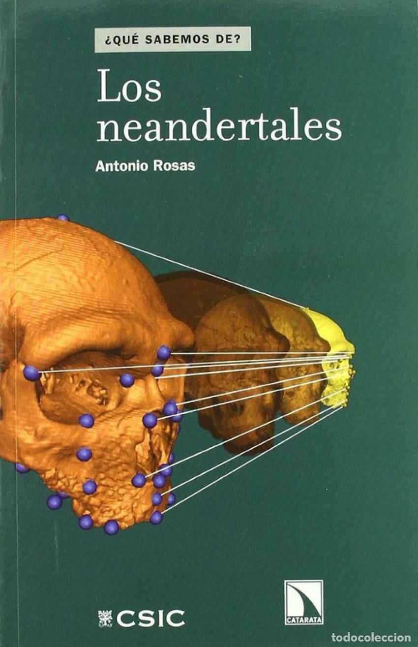 Livres: Los neandertales - Rosas, Antonio