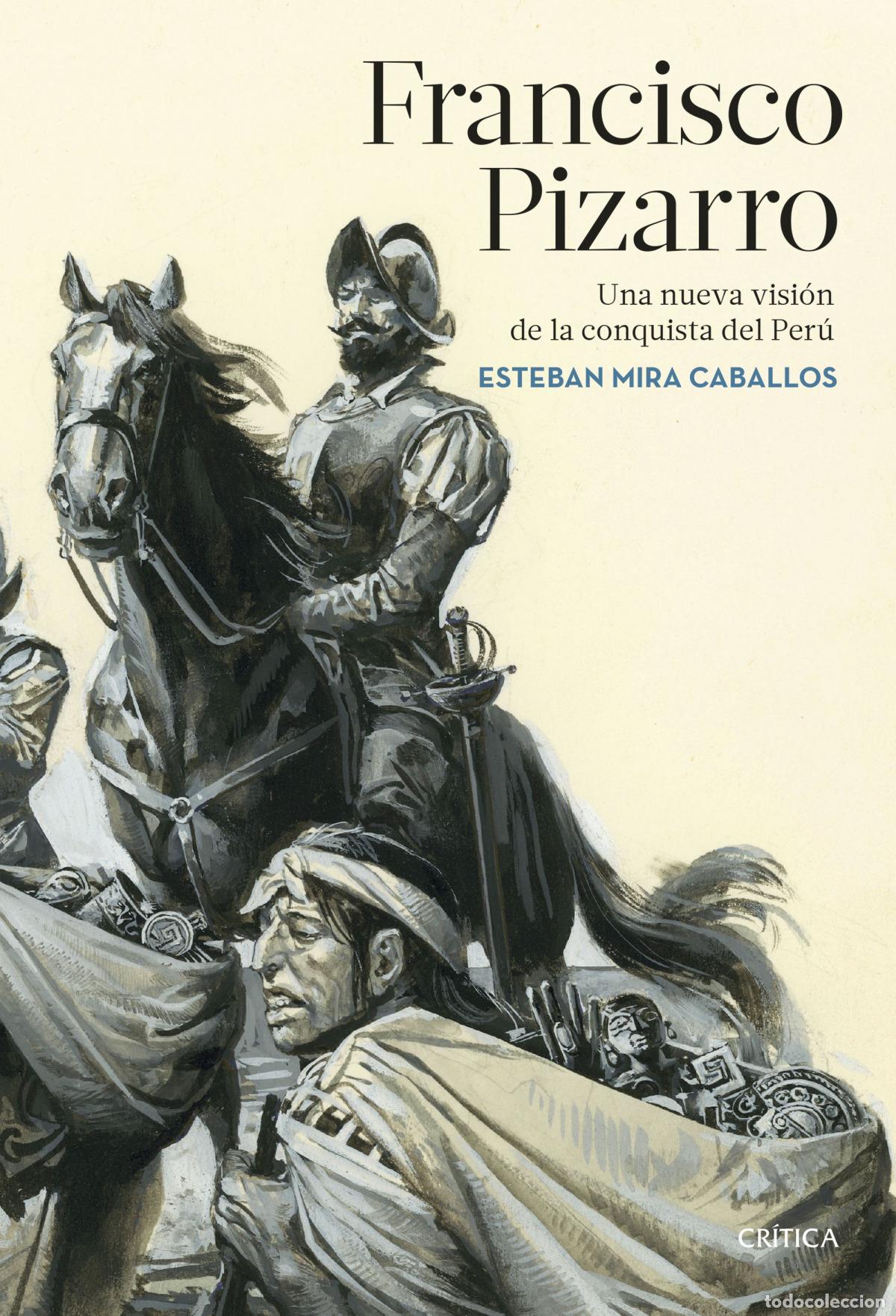 Libros: Francisco Pizarro - Mira Caballos, Esteban - Foto 1