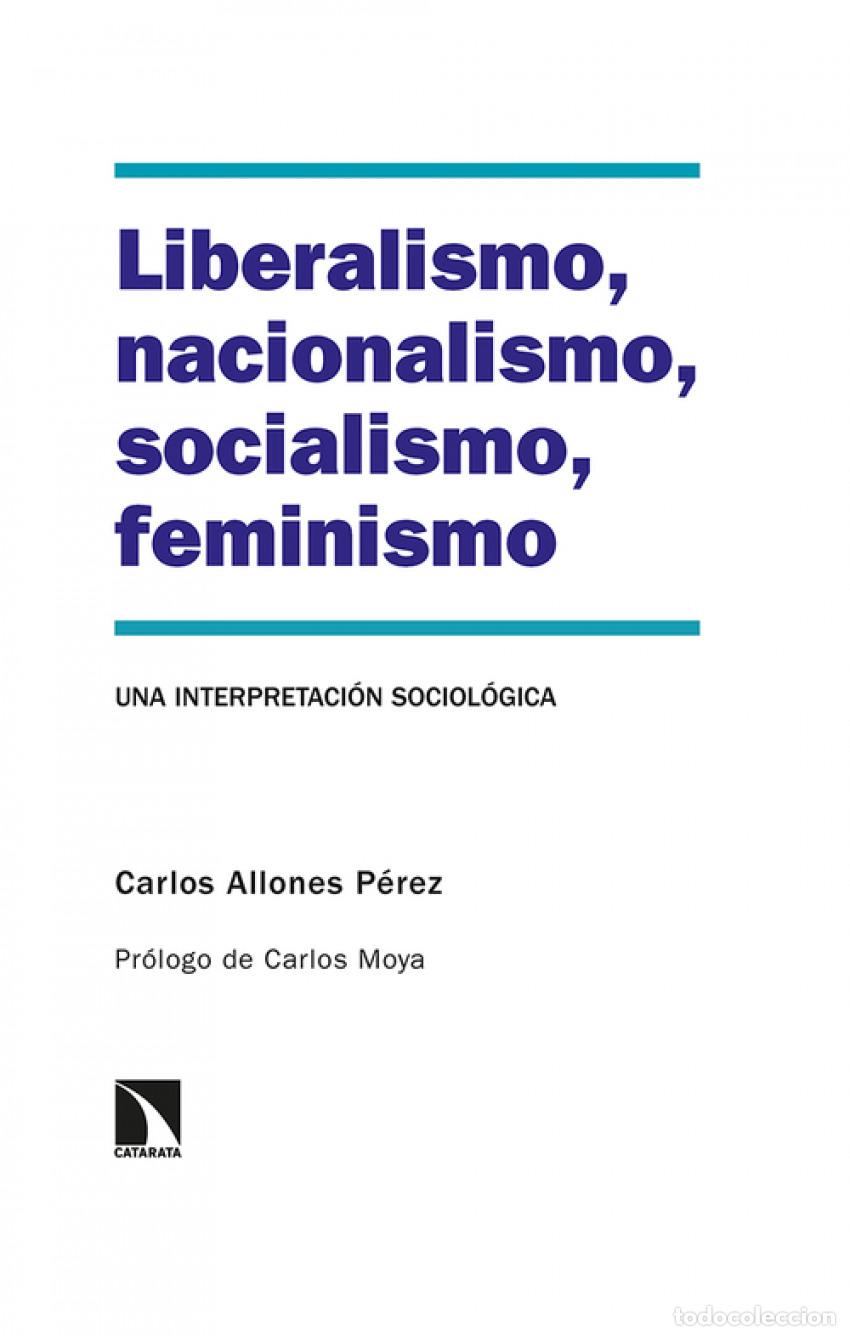 Livres: Liberalismo, nacionalismo, socialismo, feminismo - Allones P&eacute;rez, Carlos