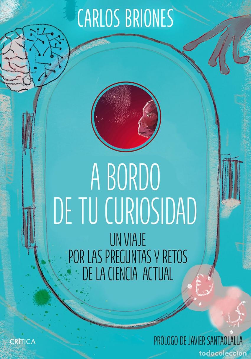 Libri di seconda mano: A bordo de tu curiosidad - Briones Llorente, Carlos