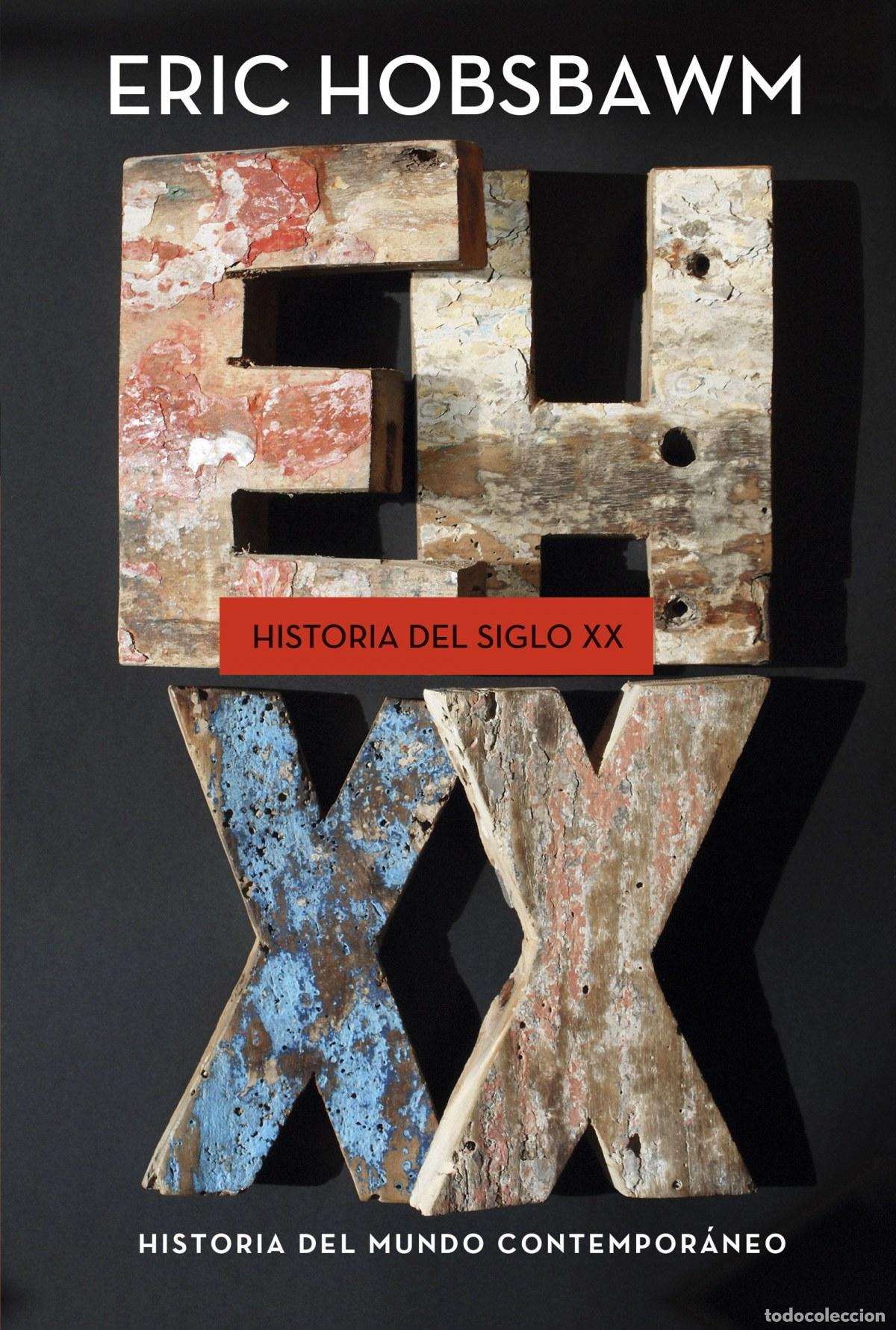 B&uuml;cher: Historia del siglo XX - Eric Hobsbawm