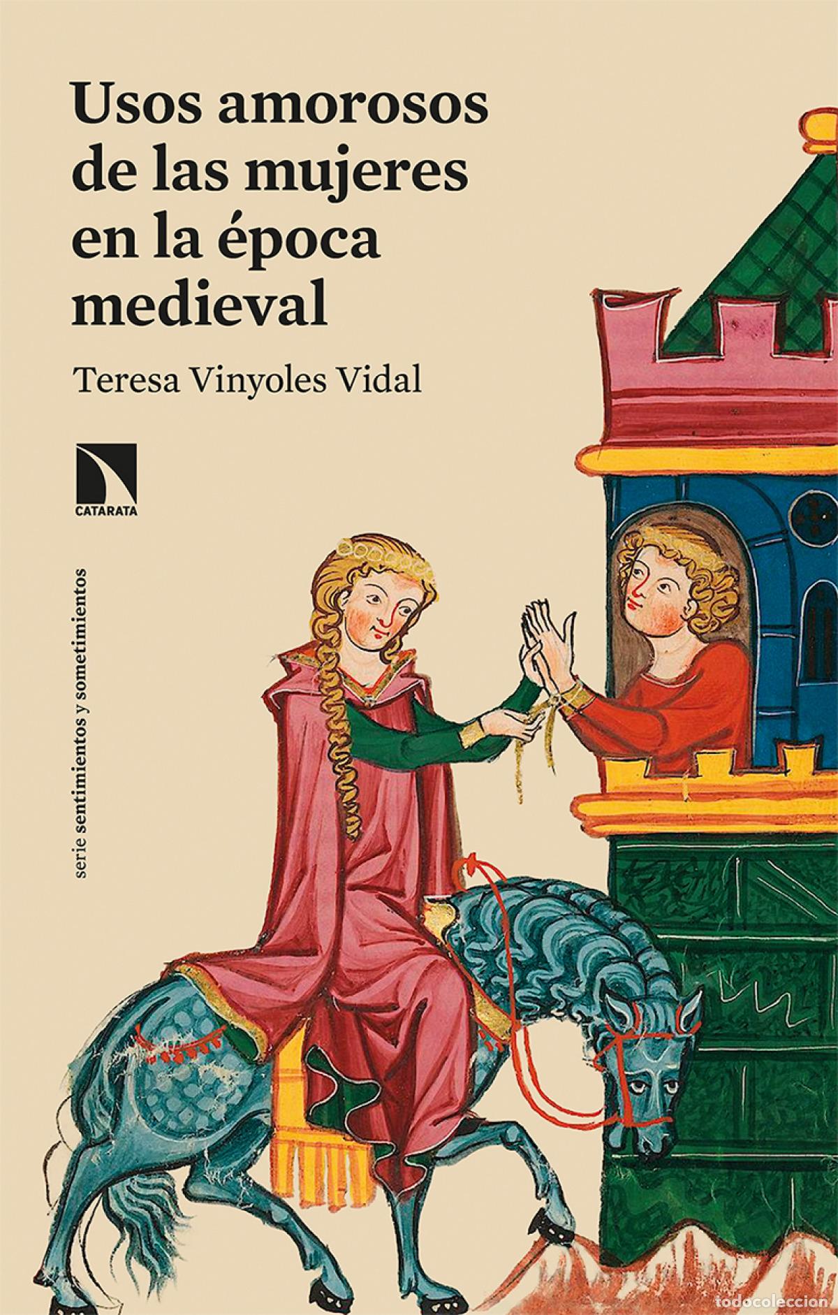 Libros: Usos amorosos de las mujeres en la &eacute;poca medieval - Vinyoles Vidal, Teresa