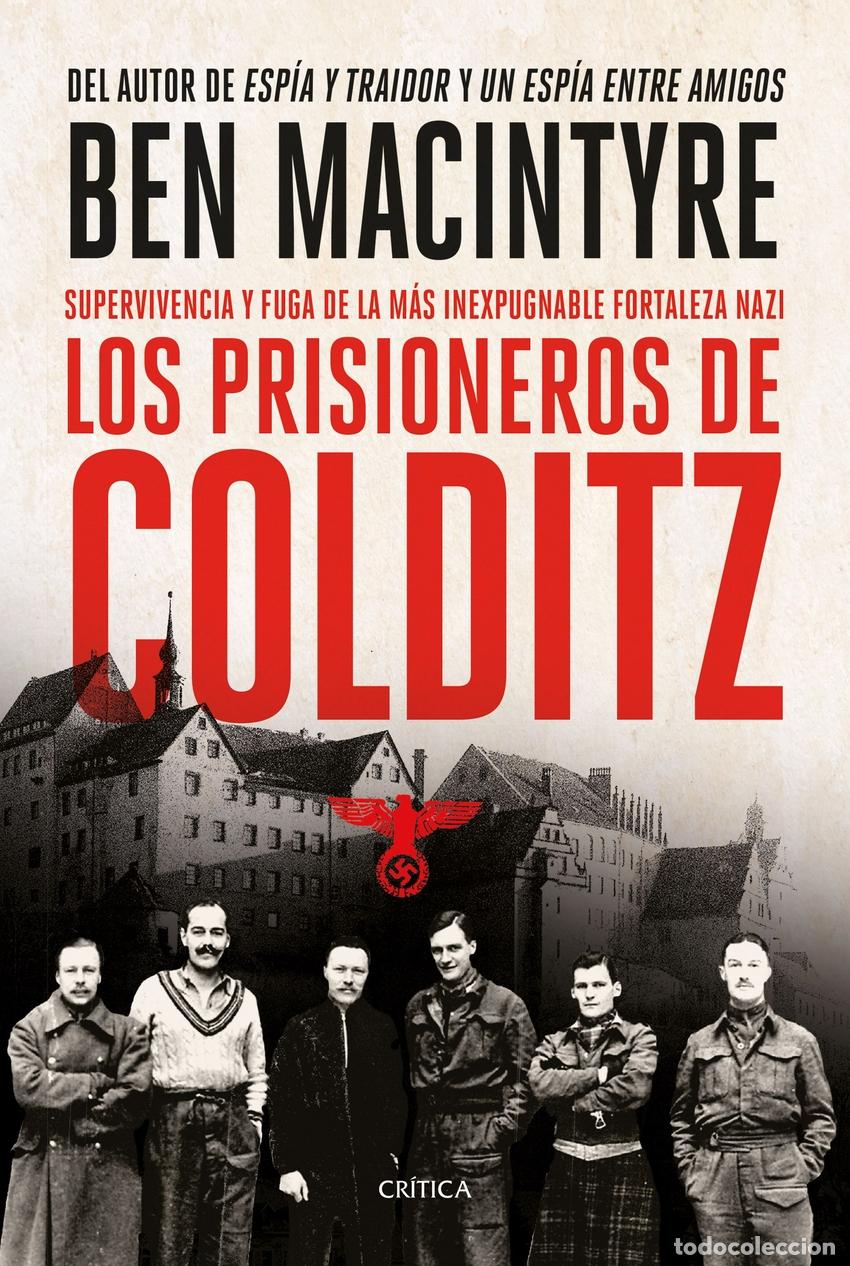 B&uuml;cher: Los prisioneros de Colditz - Macintyre, Ben