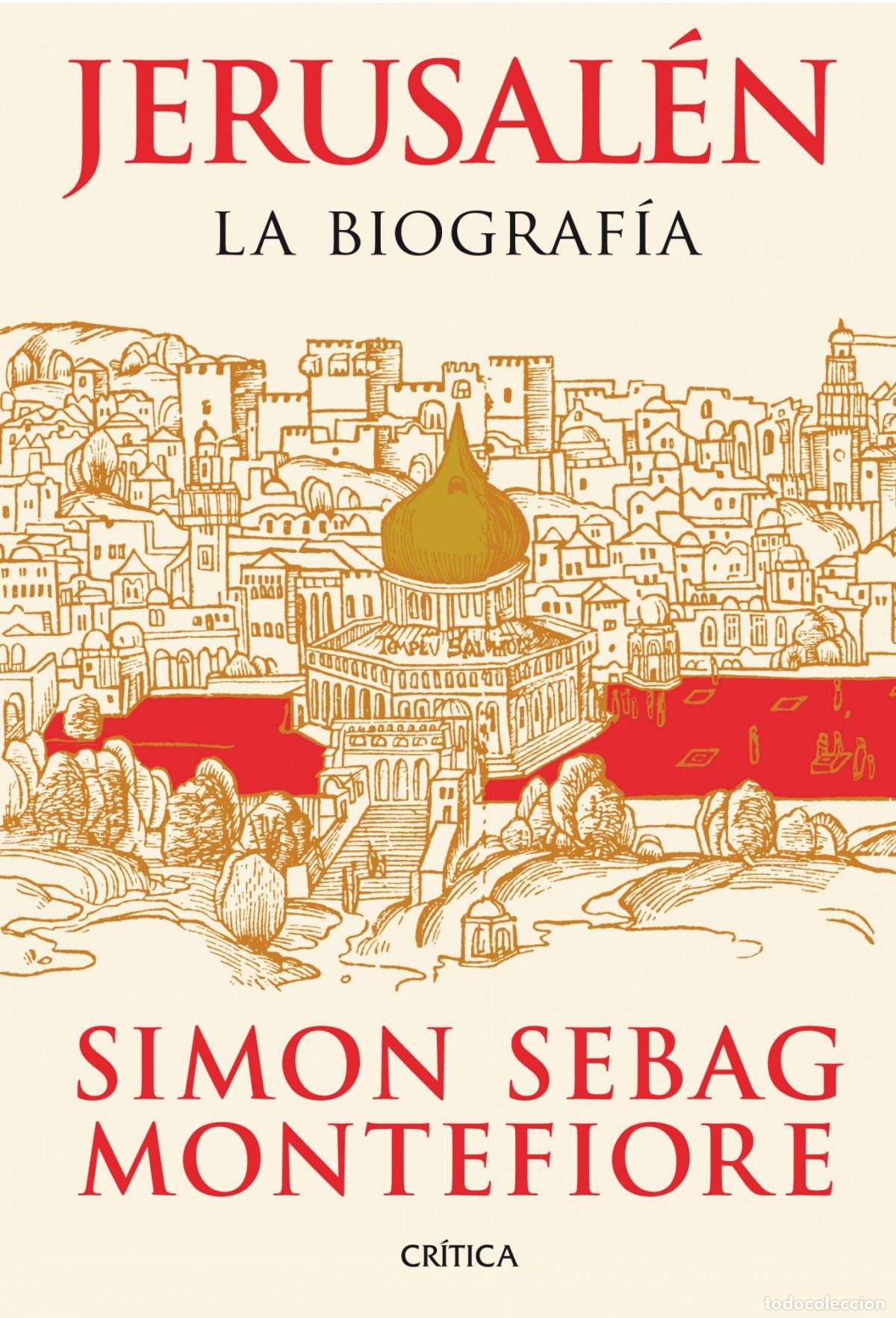 B&uuml;cher: JERUSALEN.(LA BIOGRAFIA) - SEBAG MONTEFIORE, SIMON