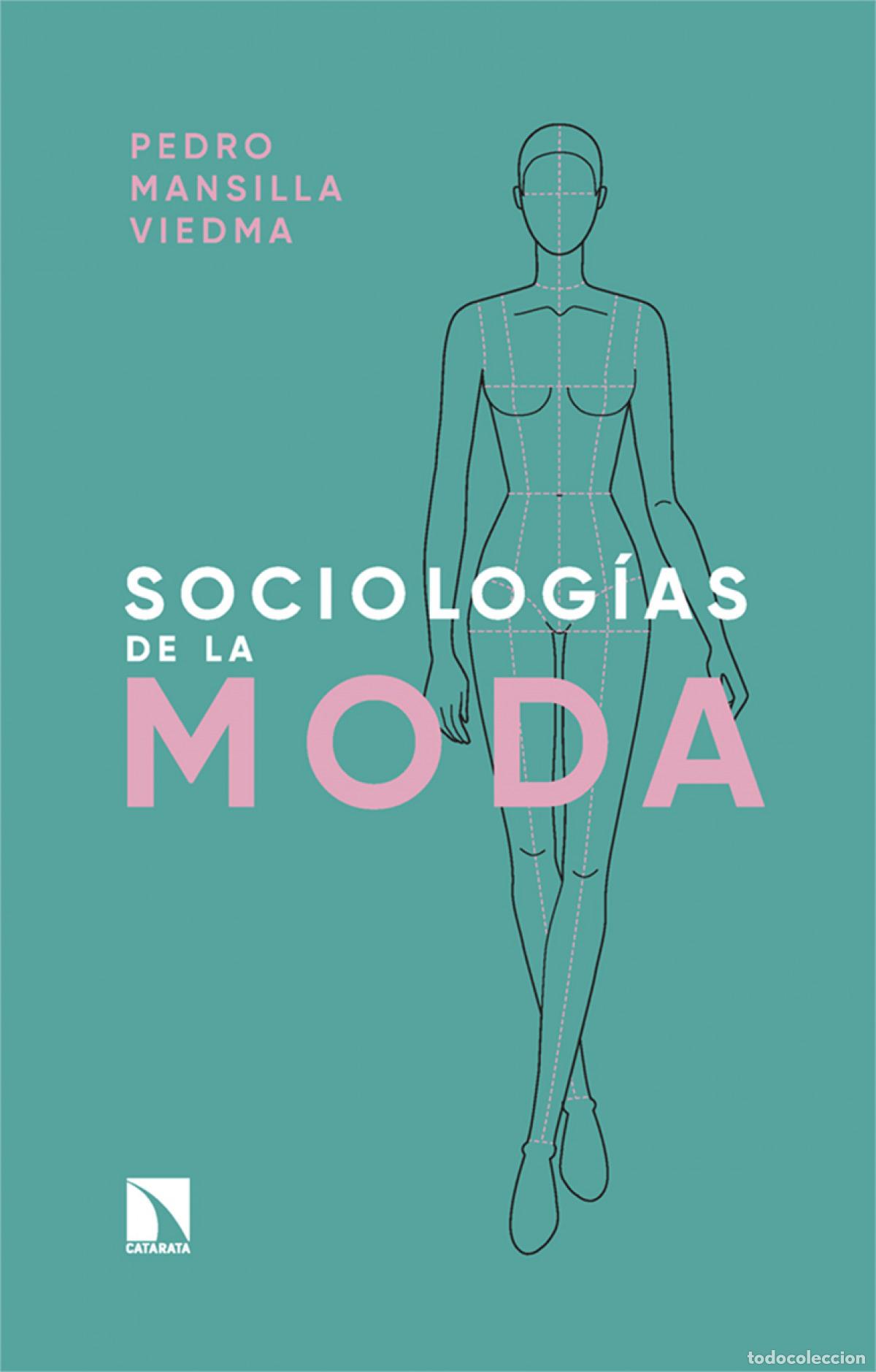 B&uuml;cher: Sociolog&iacute;as de la moda - Mansilla Viedma, Pedro