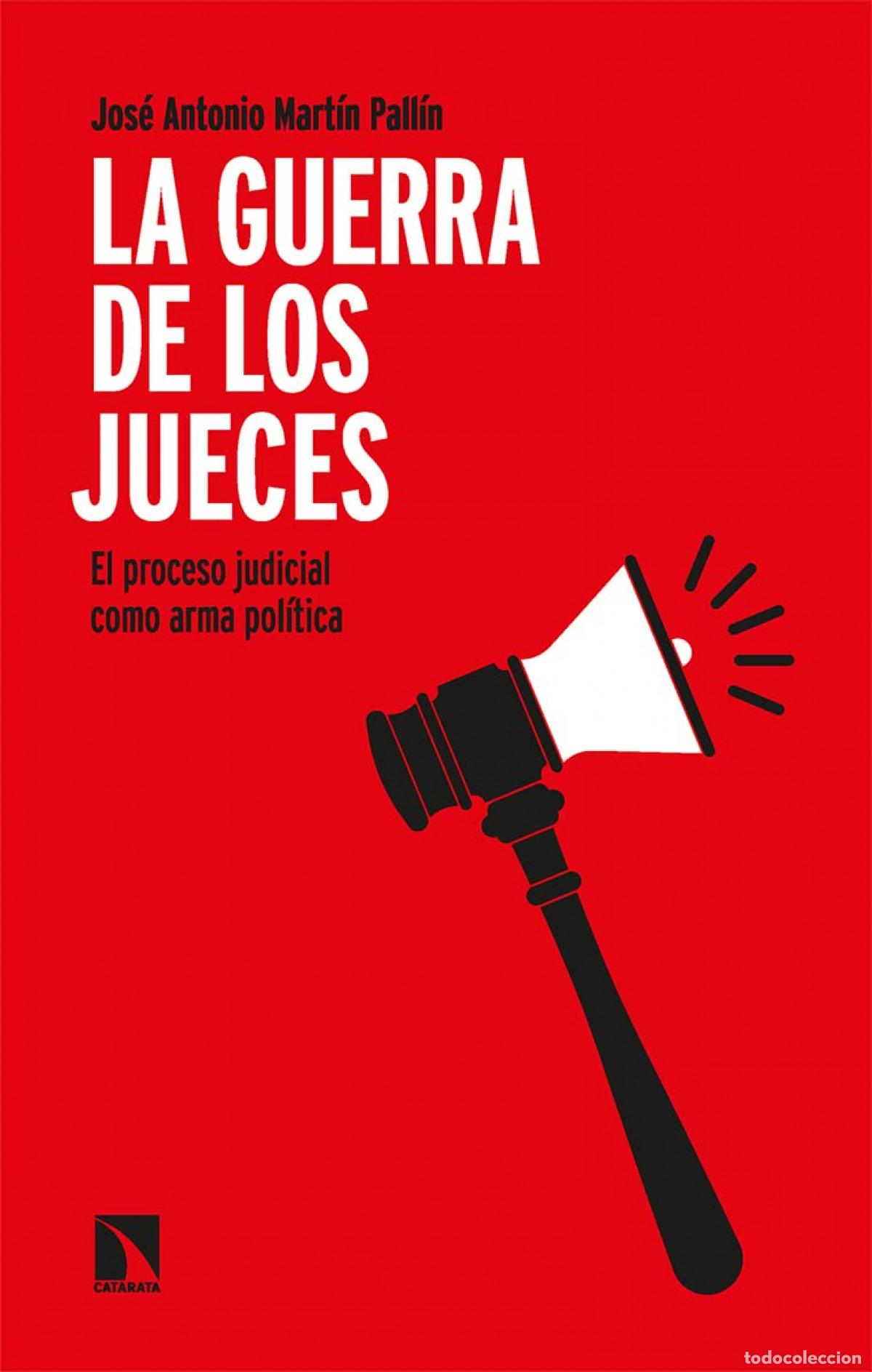 B&uuml;cher: La guerra de los jueces - Mart&iacute;n Pall&iacute;n, JOSE ANTONIO