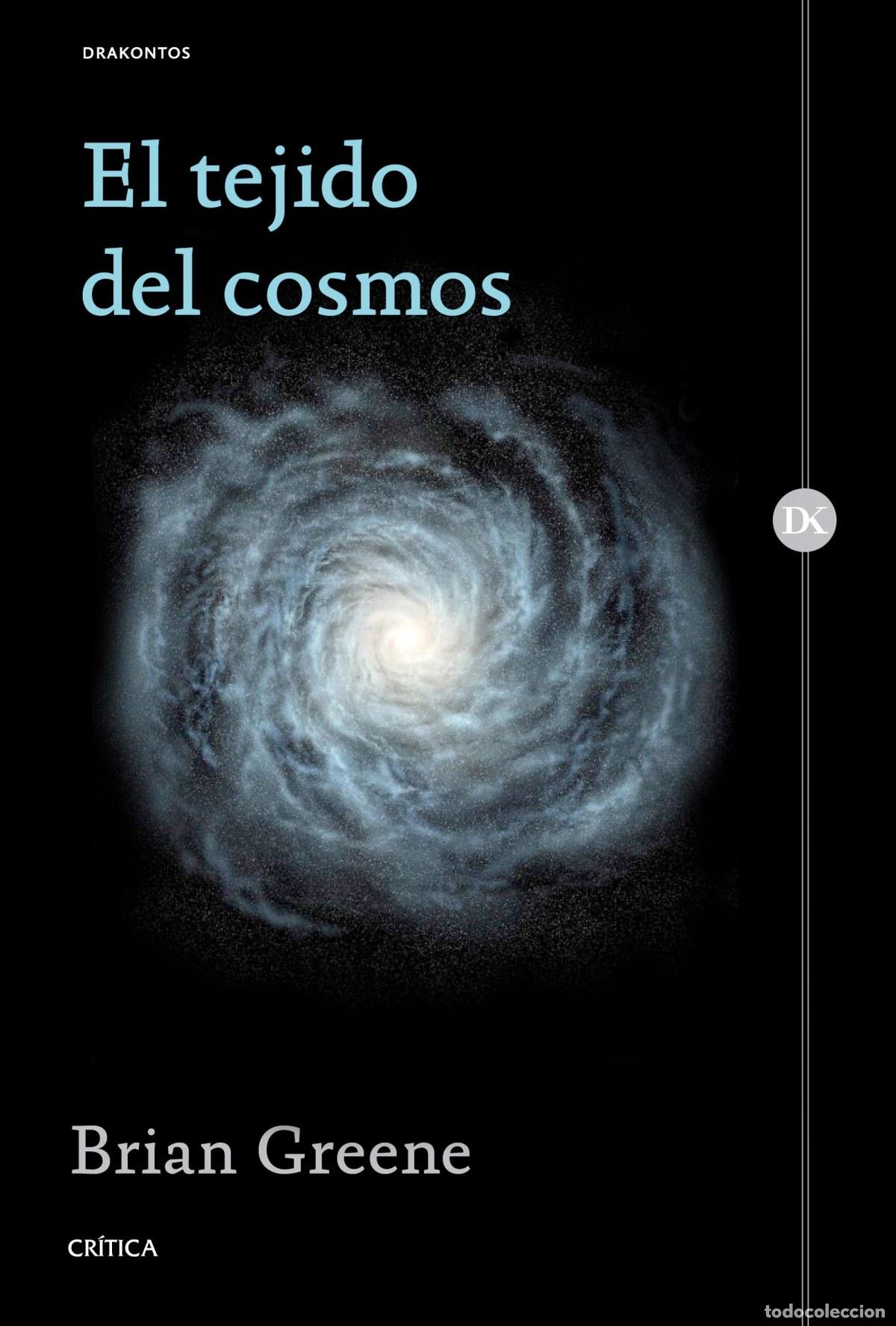Libros: EL TEJIDO DEL COSMOS - GREENE, BRIAN - Foto 1