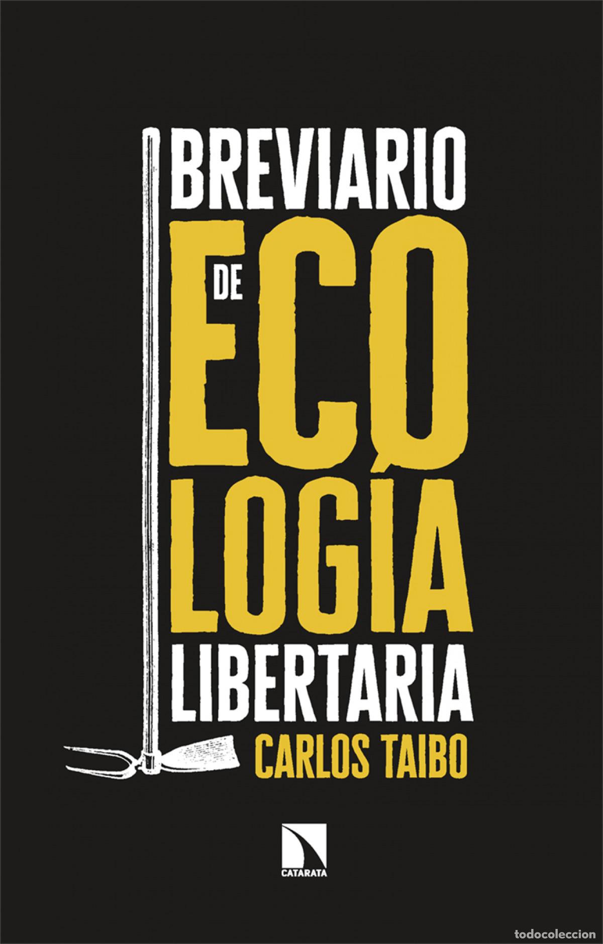 books: Breviario de ecolog&iacute;a libertaria - Taibo, CARLOS