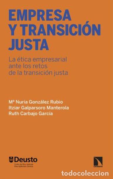 B&uuml;cher: Empresa y transici&oacute;n justa - M&ordf; Nuria Gonz&aacute;lez Rubio