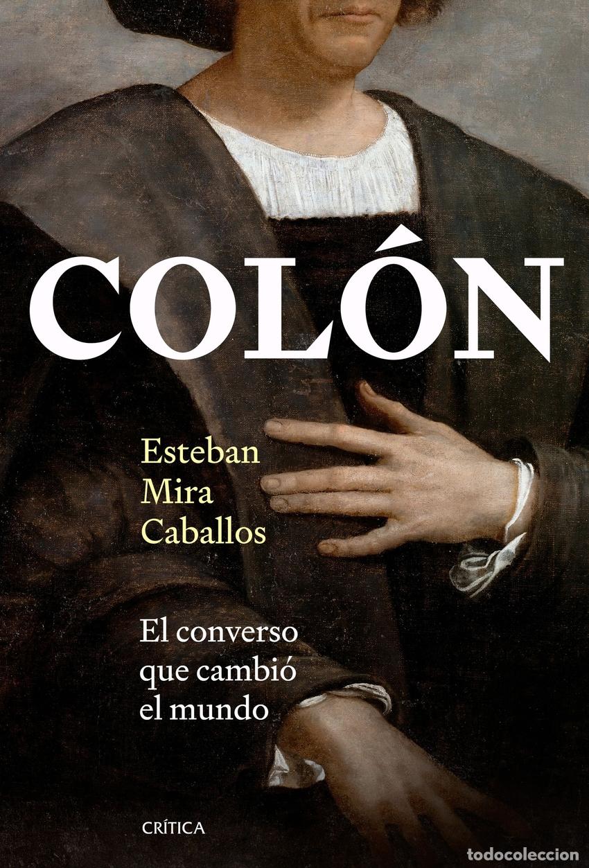 Libros: Col&oacute;n - Mira Caballos, Esteban - Foto 1