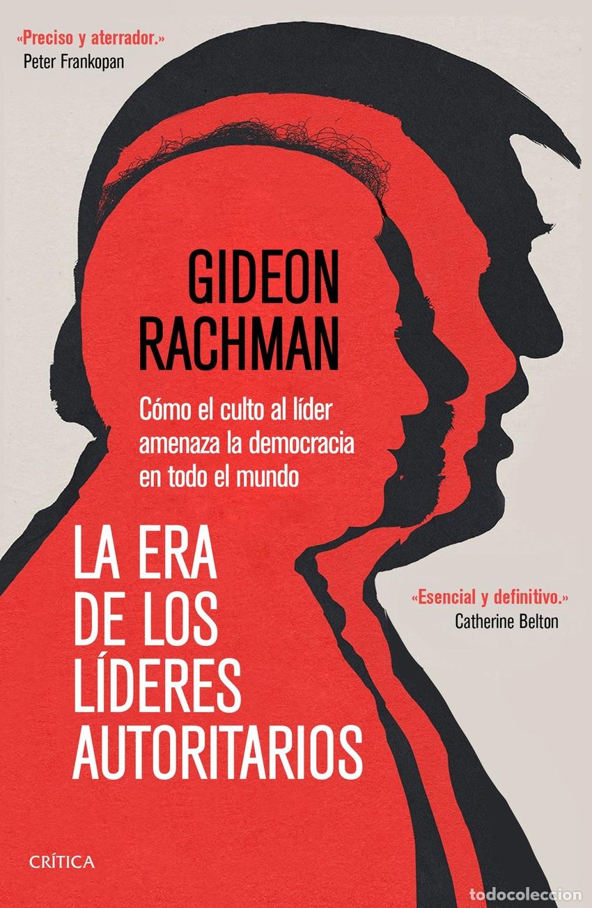Libros: La era de los l&iacute;deres autoritarios - Rachman, Gideon