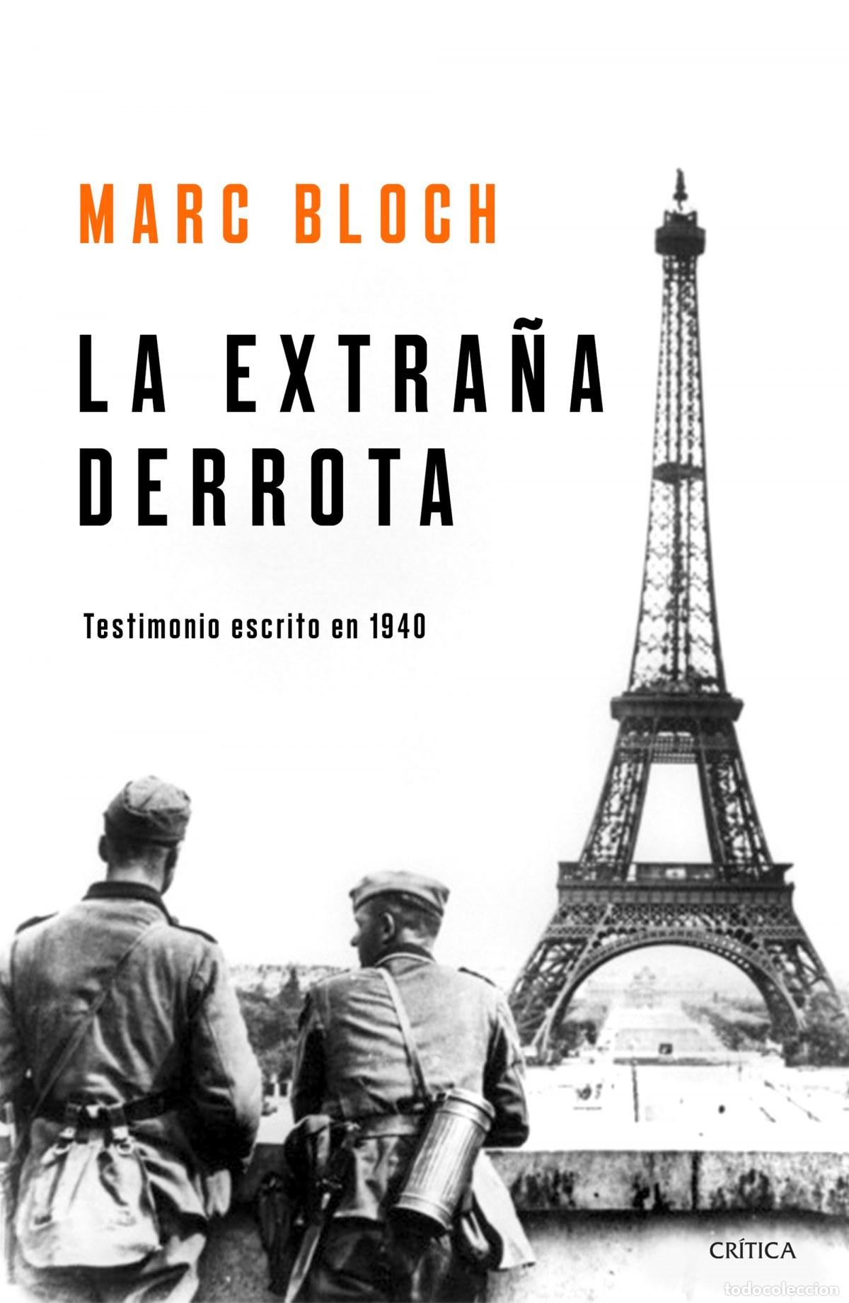 Libros: LA EXTRA&Ntilde;A DERROTA - Bloch, Marc