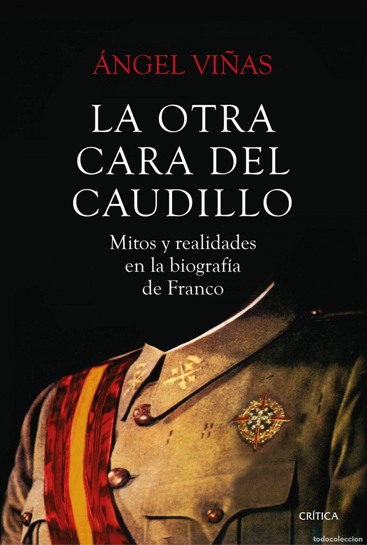 Libri di seconda mano: LA OTRA CARA DEL CAUDILLO - Vi&ntilde;as, &Aacute;ngel