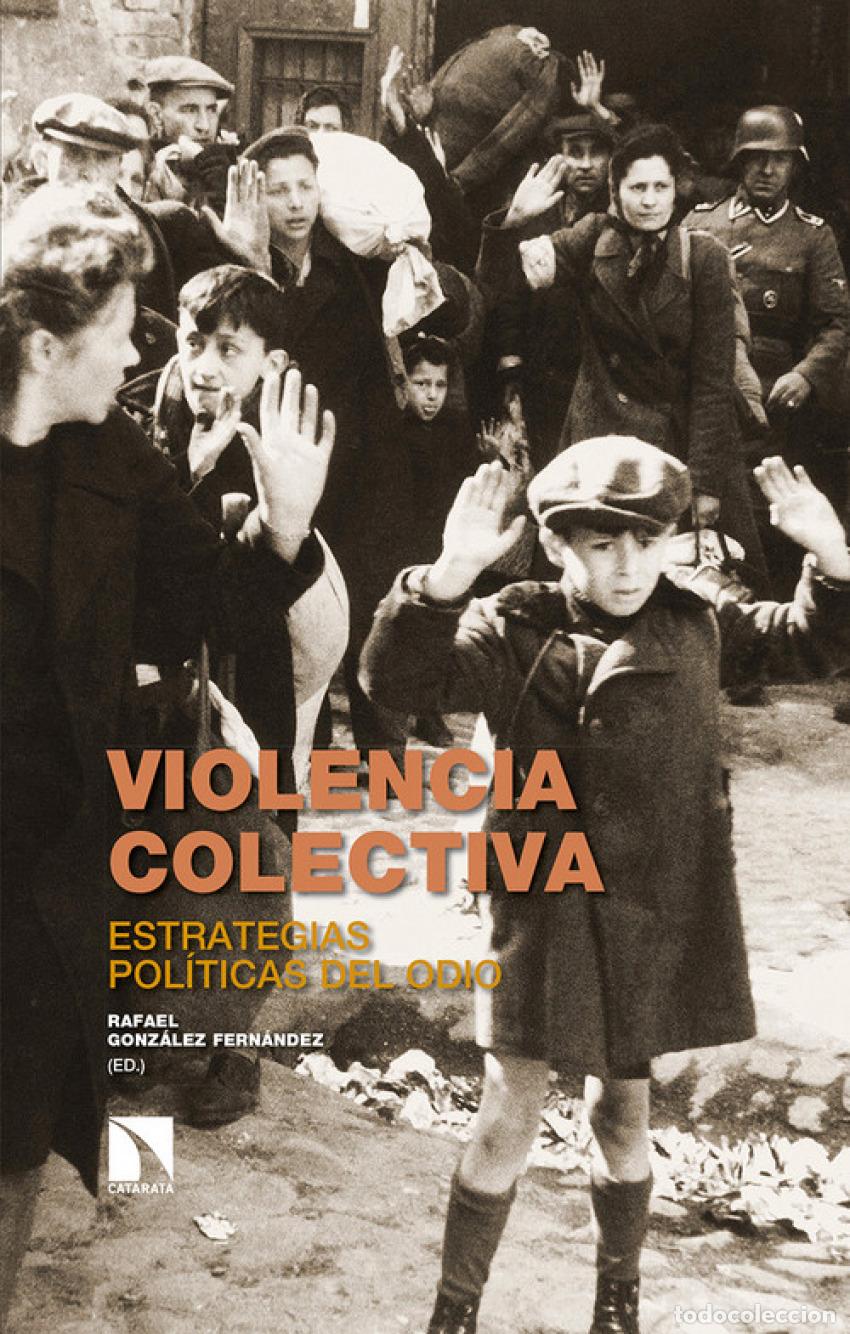 B&uuml;cher: VIOLENCIA COLECTIVA - Gonz&aacute;lez Hern&aacute;ndez, Rafael