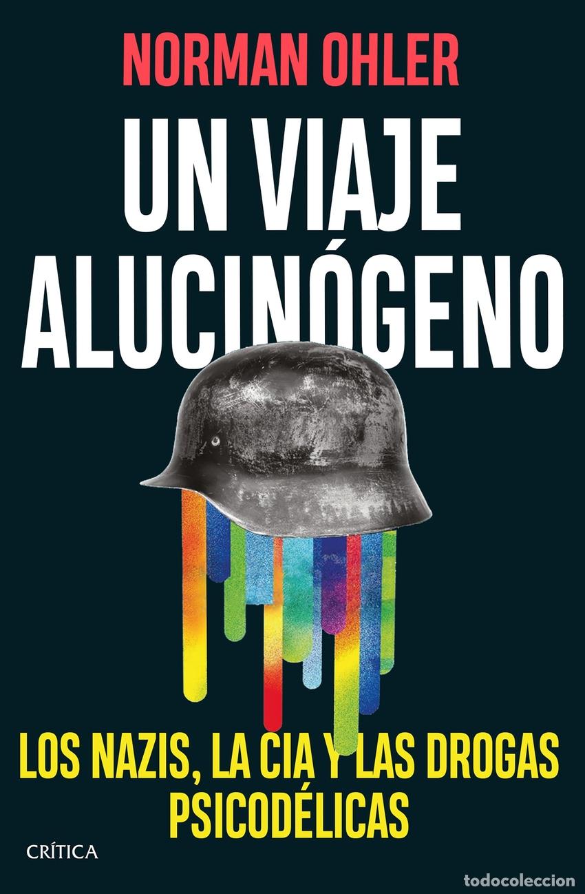 Libros: Un viaje alucin&oacute;geno - Ohler, Norman - Foto 1