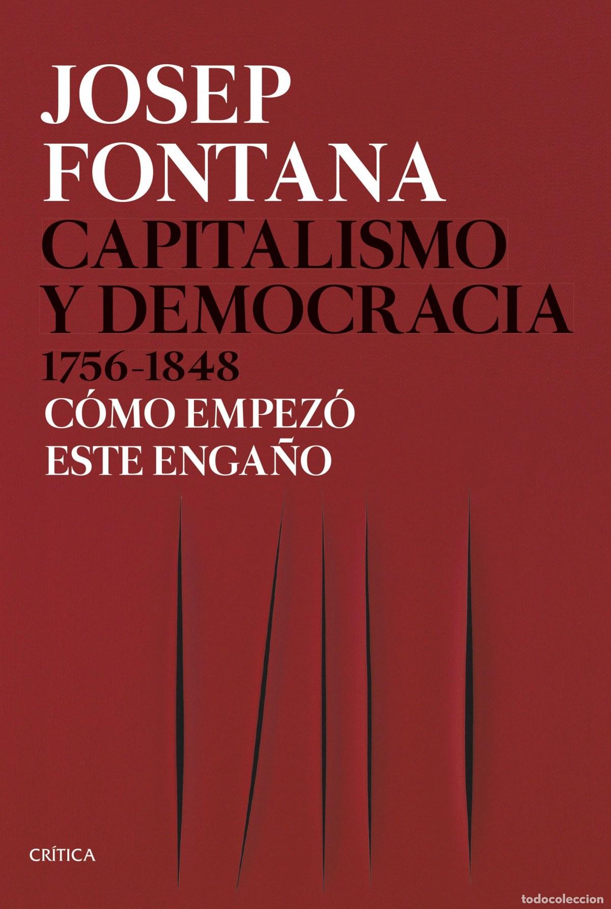 B&uuml;cher: CAPITALISMO Y DEMOCRACIA 1756-1848 - Fontana, Josep