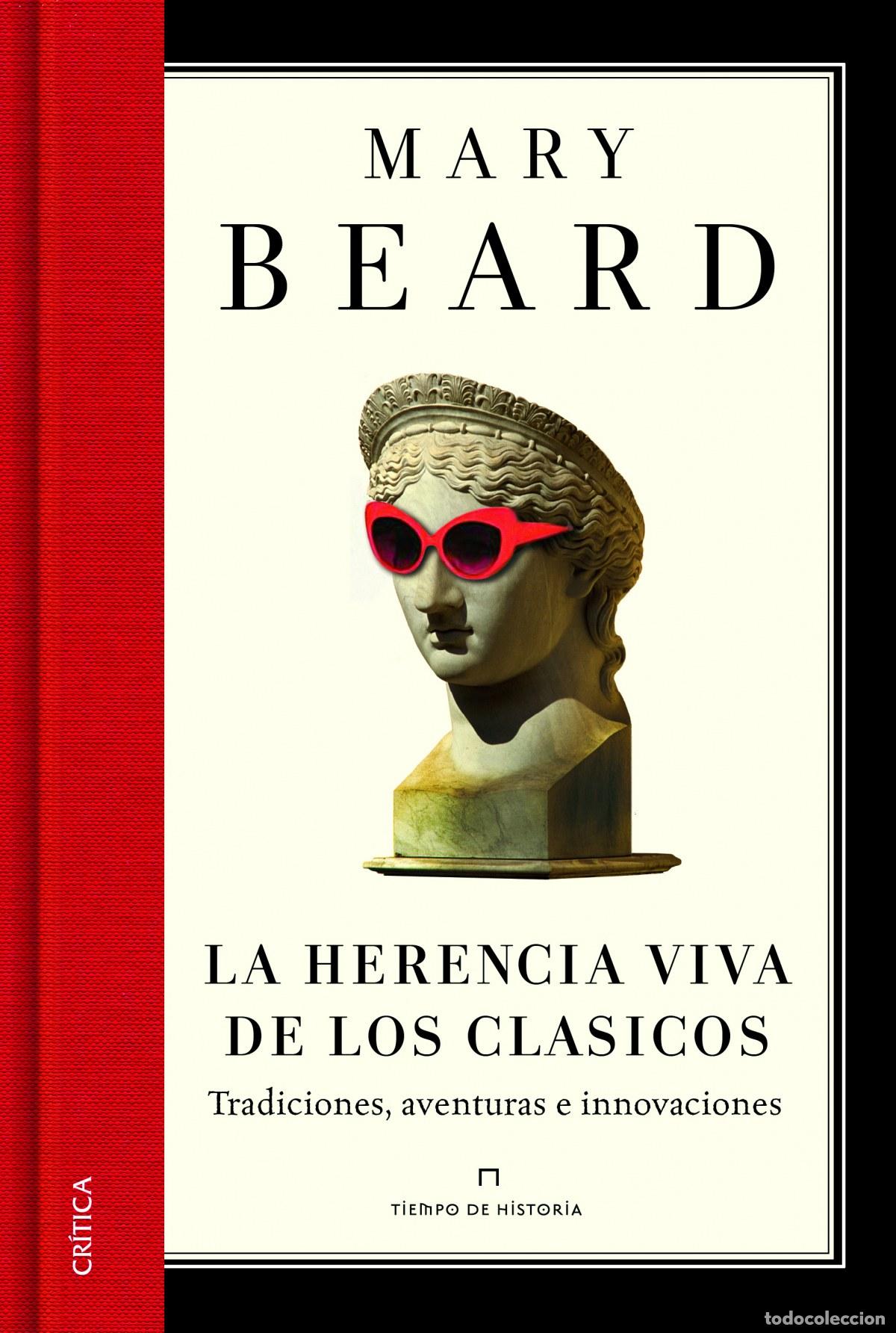 Livres: La herencia viva de los cl&aacute;sicos - Beard, Mary