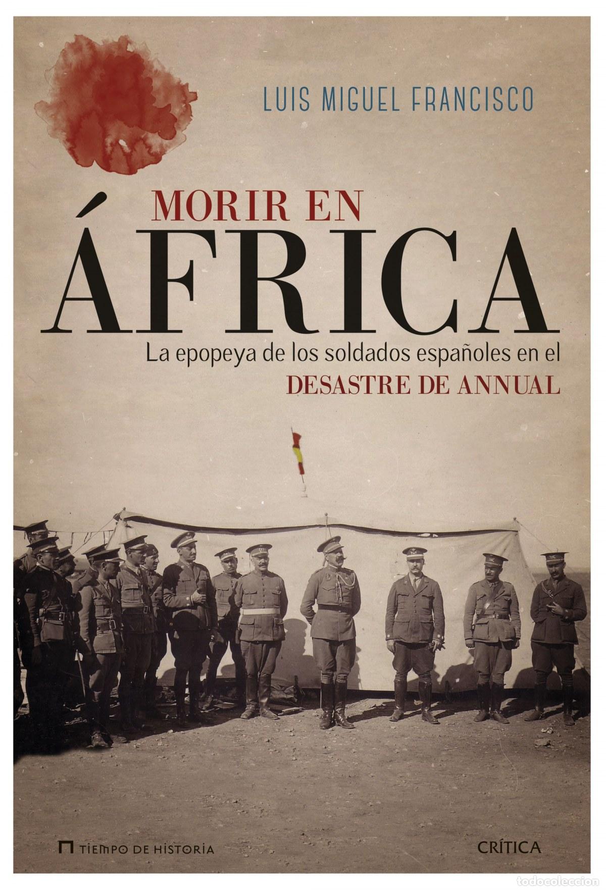 Libros: MORIR EN &Aacute;FRICA - LUIS MIGUEL FRANCISCO