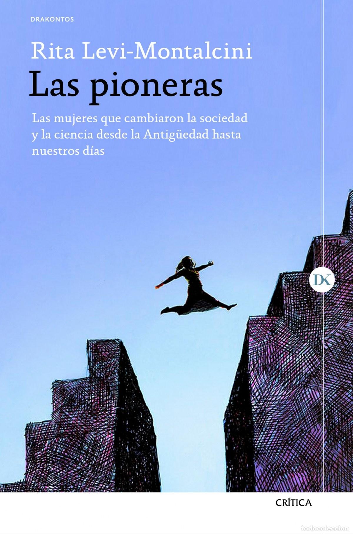 B&uuml;cher: LAS PIONERAS - Levi-Montalcini, Rita