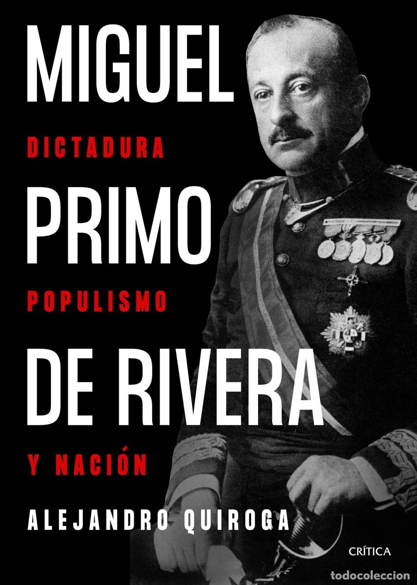 Libros: Miguel Primo de Rivera - Quiroga Fern&aacute;ndez, Alejandro