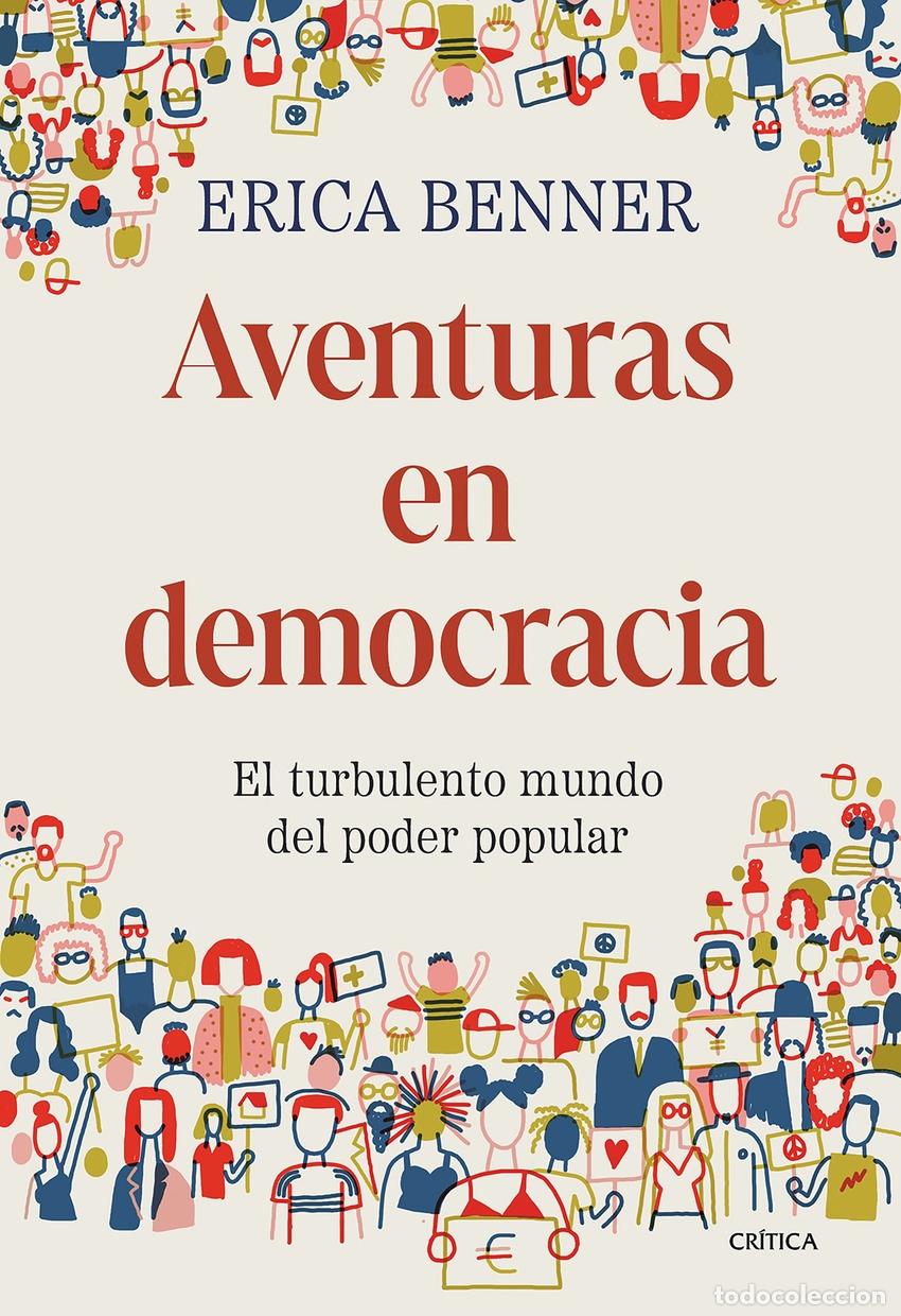 Livres: AVENTURAS EN DEMOCRACIA - BENNER, ERICA
