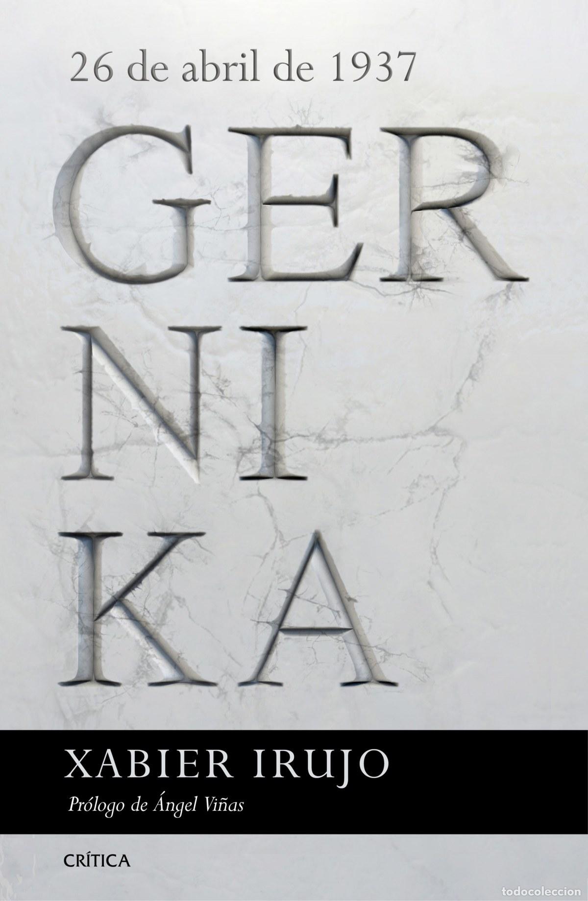 Libros: Gernika - Irujo Amezaga, Xabier - Foto 1
