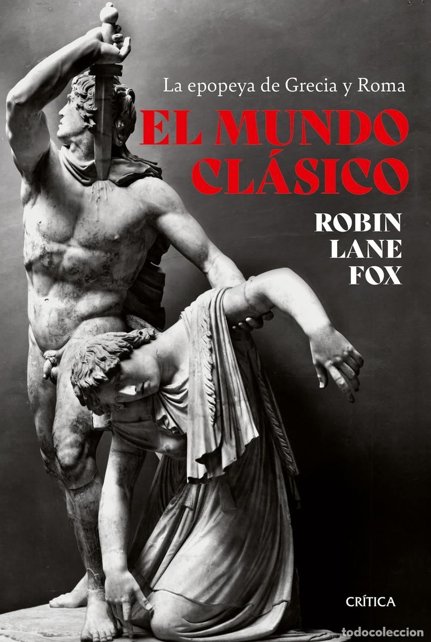 Livres: El mundo cl&aacute;sico - Fox, Robin Lane