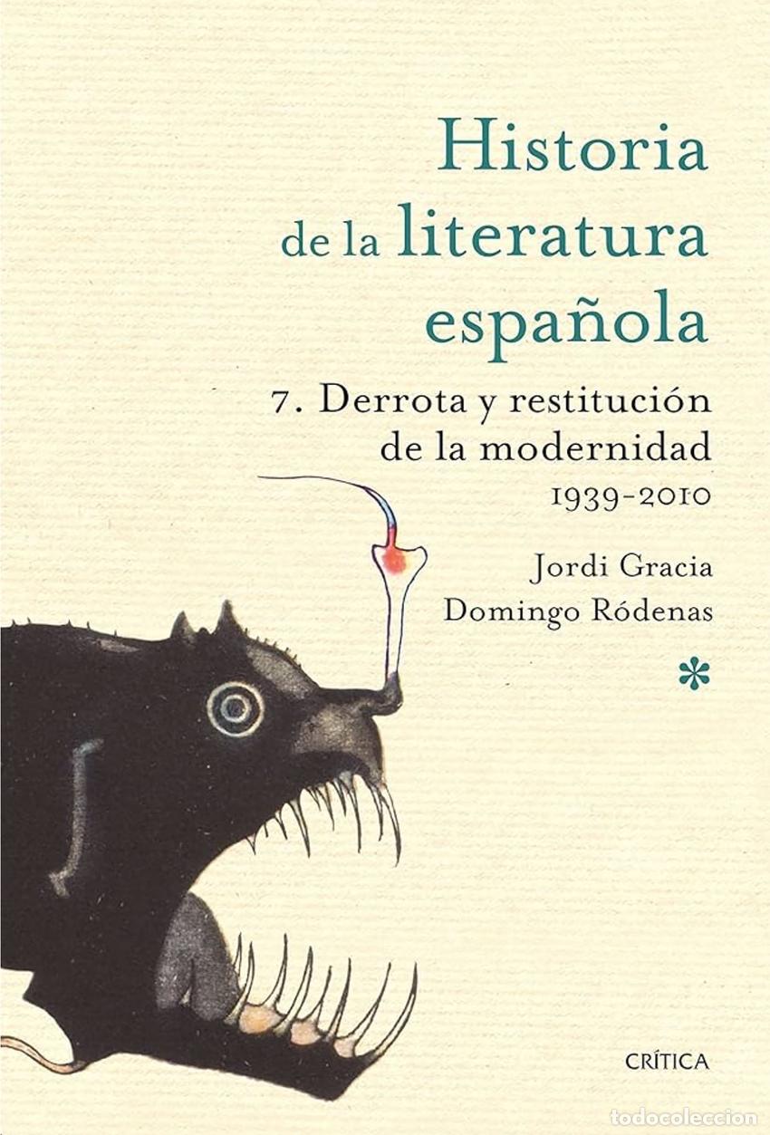 Libros: Derrota y restituci&oacute;n de la modernidad. 1939-2010 - Gracia, Jordi