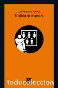 Libros: El oficio de maestro - Pumares Puertas, Luis