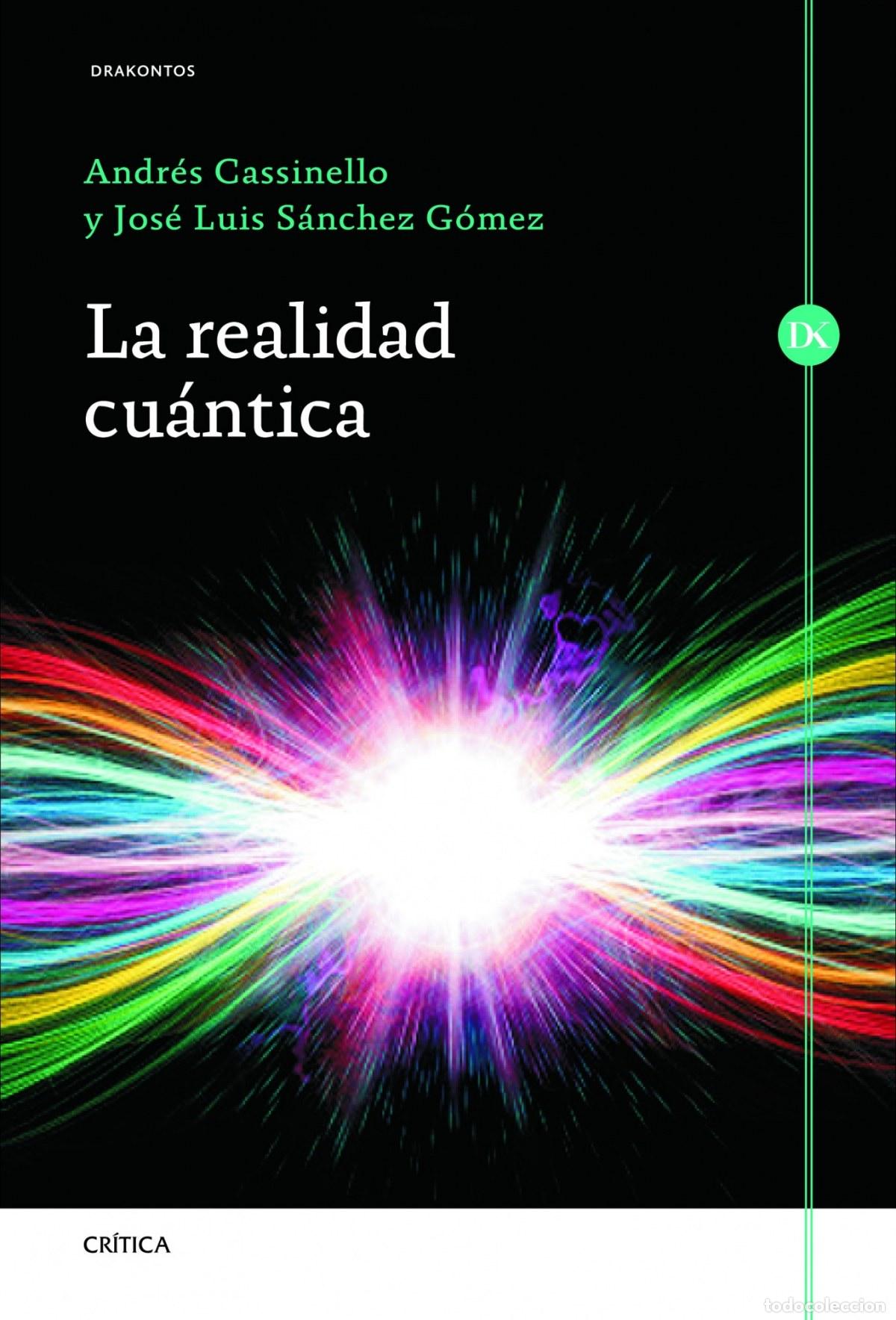 Libri di seconda mano: La realidad cu&aacute;ntica - Cassinello Espinosa, Andres