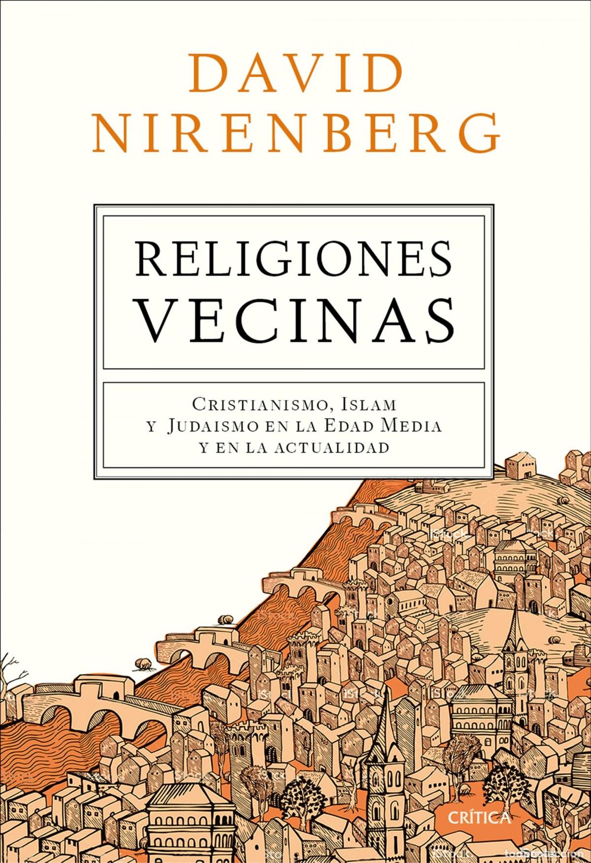 books: RELIGIONES VECINAS - NIRENBERG, DAVID