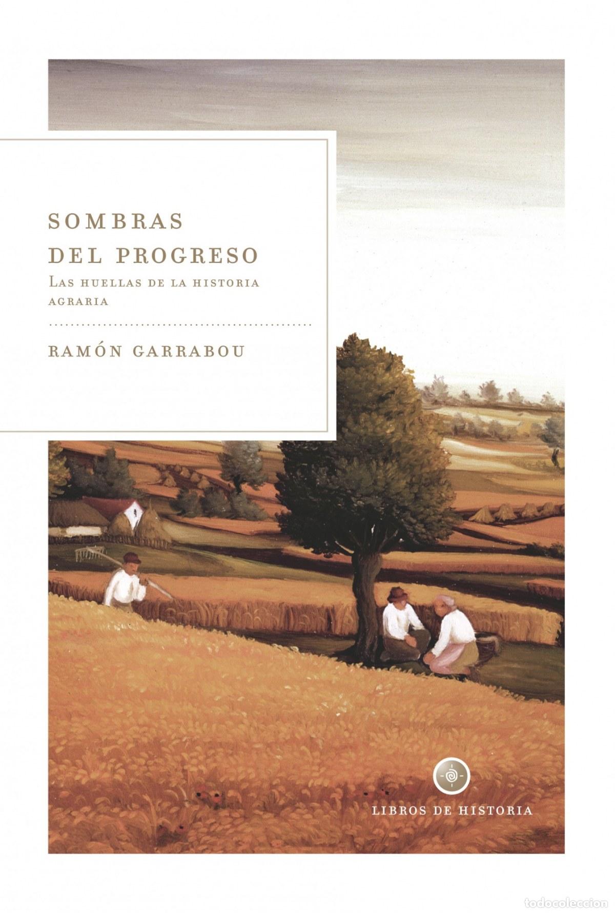Libros: Sombras del progreso - Ram&oacute;n Garrabou - Foto 1