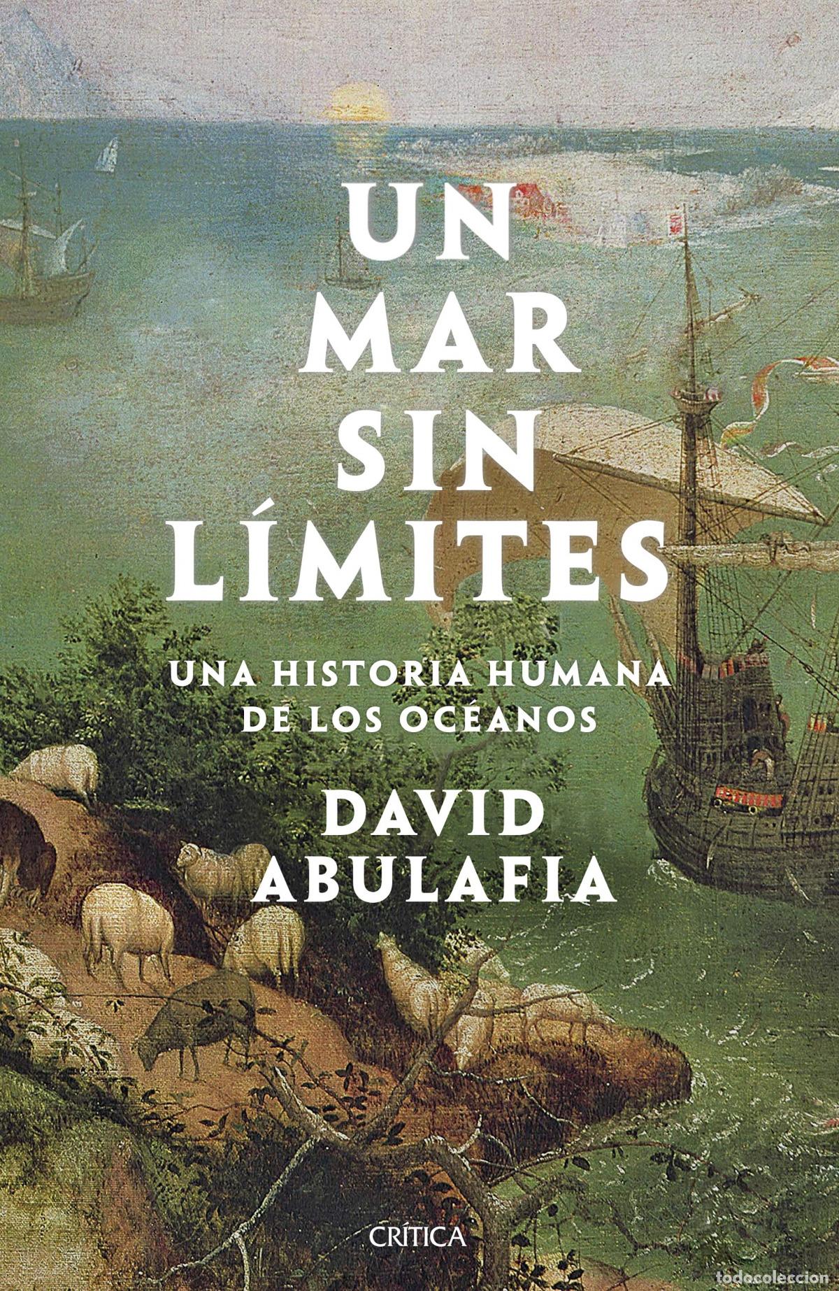 Libros: Un mar sin l&iacute;mites - Abulafia, David