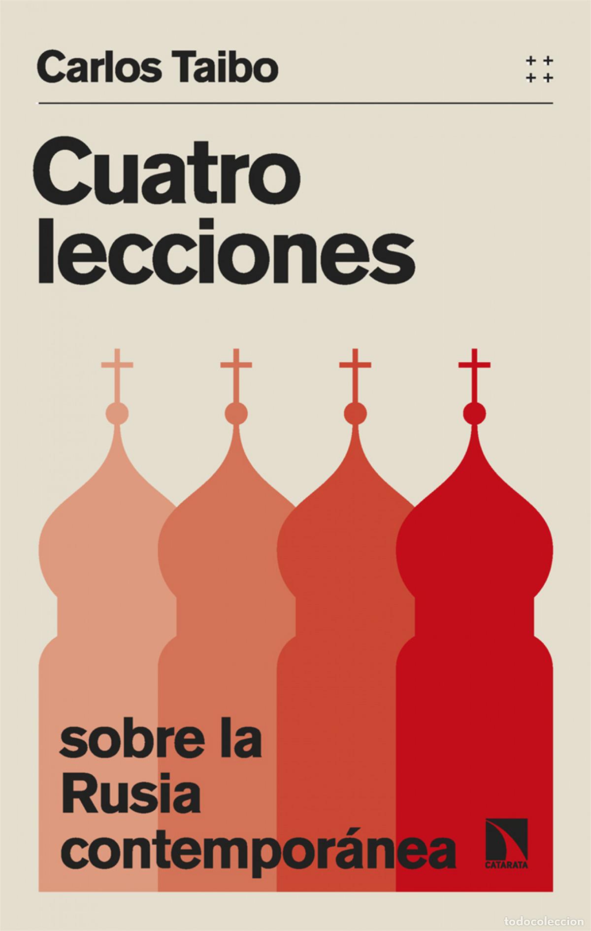Libros: Cuatro lecciones sobre la Rusia contempor&aacute;nea - TAIBO, CARLOS