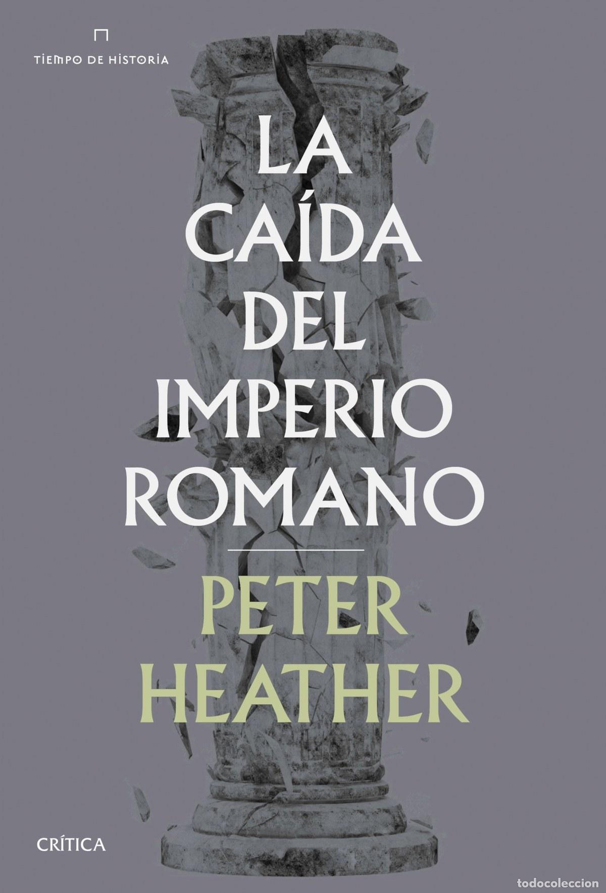 books: La ca&iacute;da del imperio romano - Heather, Peter