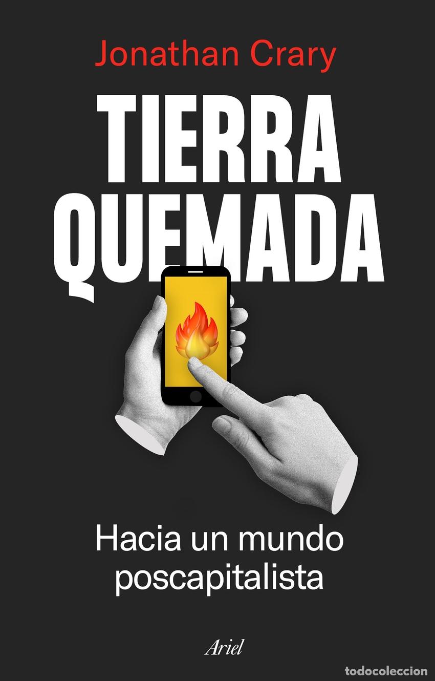 Libros: Tierra quemada - Crary, Jonathan