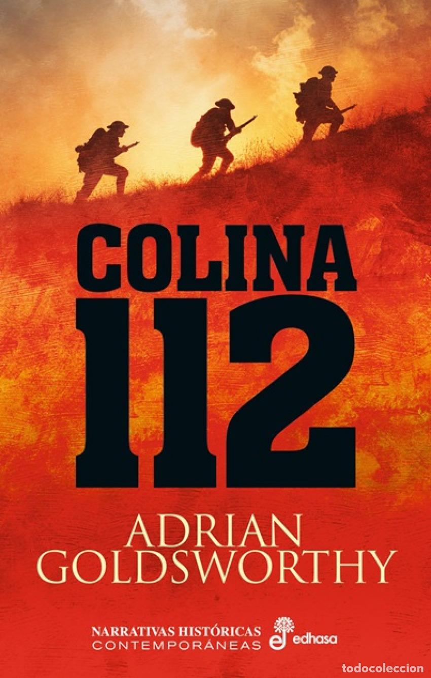 Libros: Colina 112 - Adrian Goldsworthy - Foto 1