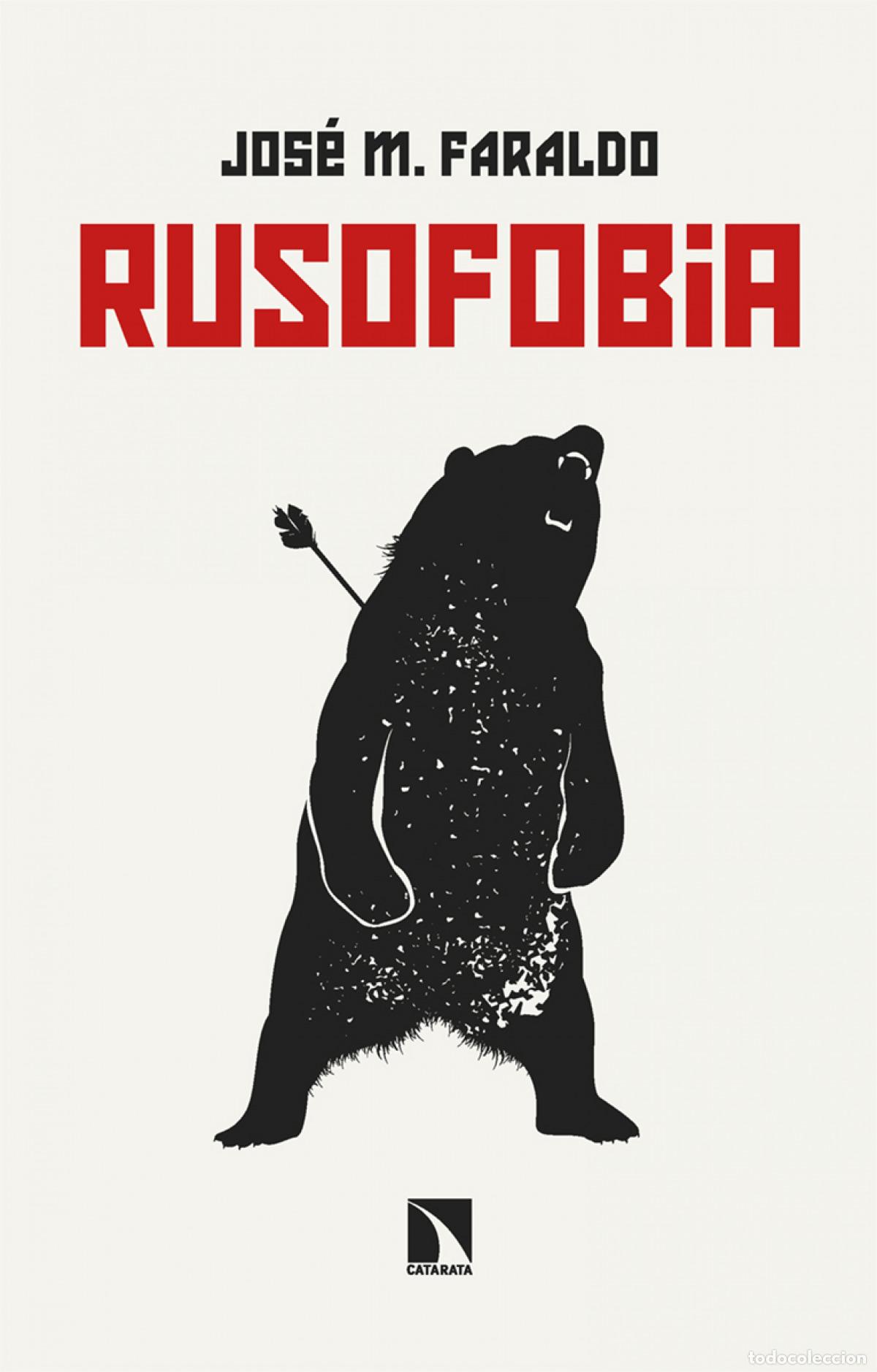 Libros: Rusofobia - Faraldo, Jos&eacute; Mar&iacute;a - Foto 1