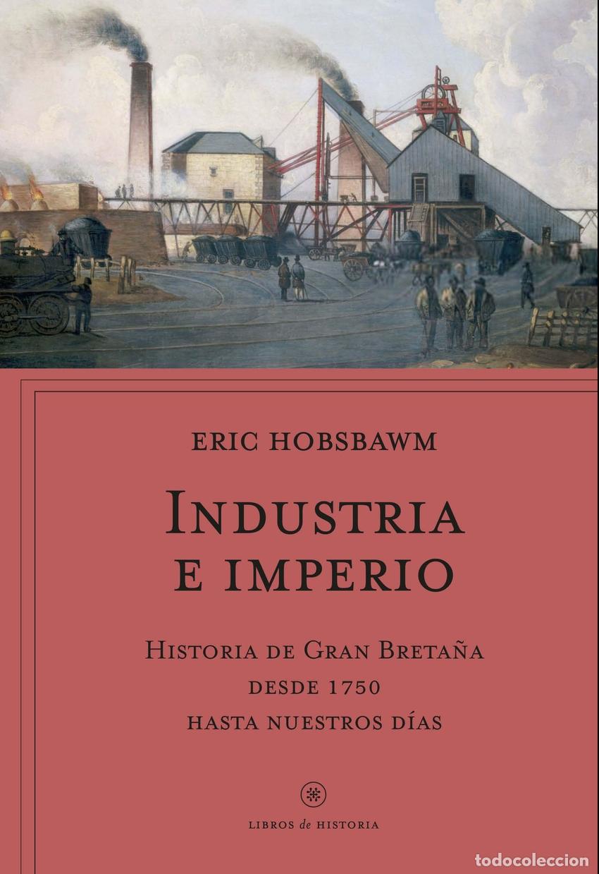 Libros: Industria e imperio - Hobsbawm, Eric - Foto 1