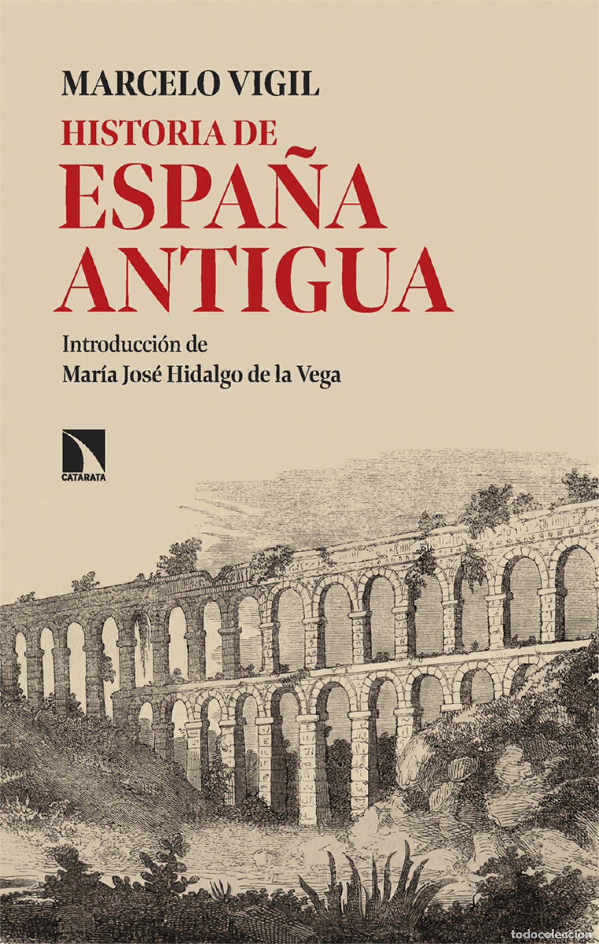 Libri di seconda mano: Historia de Espa&ntilde;a Antigua - Vigil, Marcelo