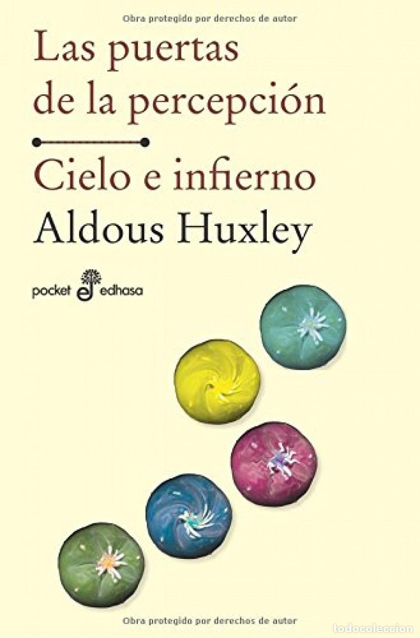 B&uuml;cher: Las puertas de la percepci&oacute;n, Cielo e infierno - Huxley, Aldous