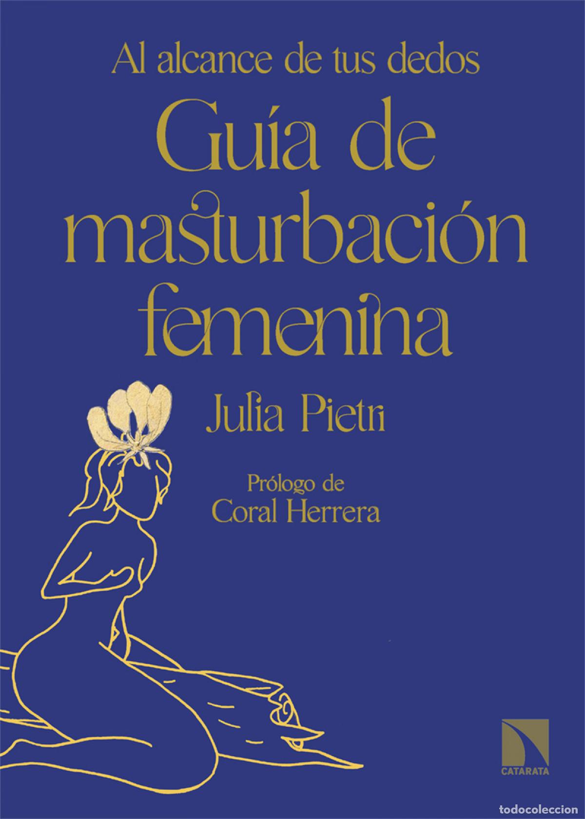 books: Gu&iacute;a de masturbaci&oacute;n femenina - Pietri, Julia