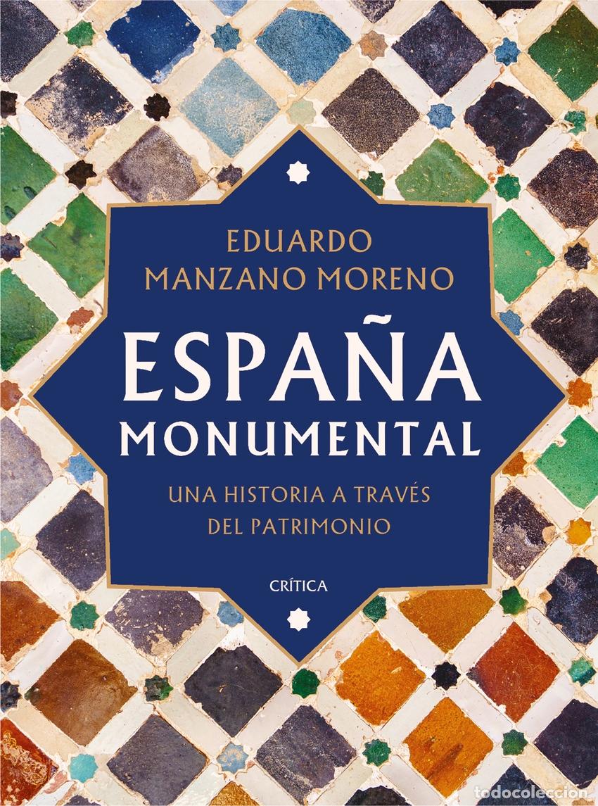 Libros: Espa&ntilde;a monumental - Manzano, Eduardo - Foto 1