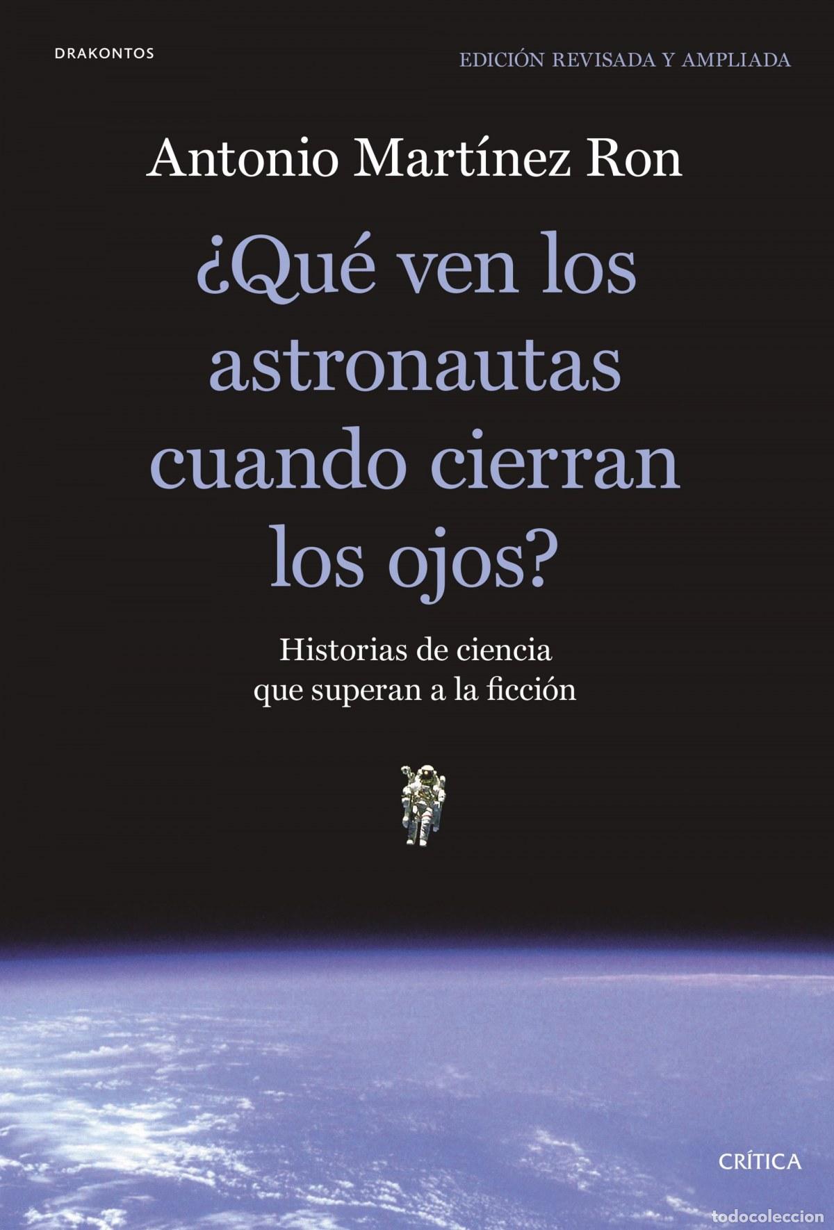Libros: &iquest;QU&Egrave; VEN LOS ASTRONAUTAS CUANDO CIERRAN LOS OJOS? - Mart&iacute;nez Ron, Antonio - Foto 1